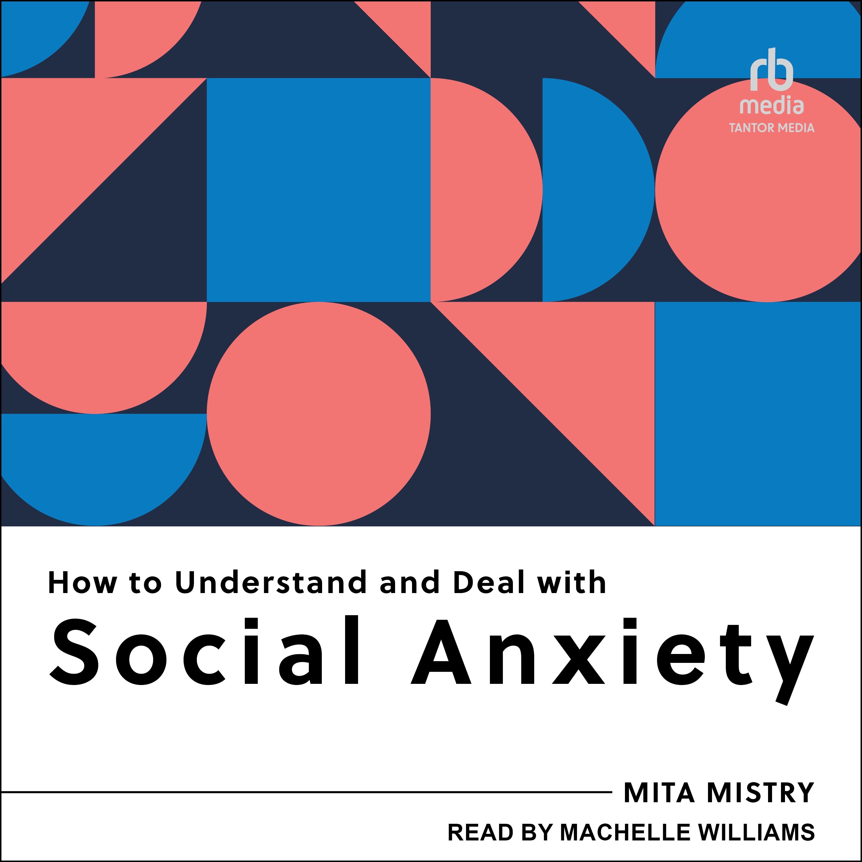 How to Understand and Deal with Social Anxiety