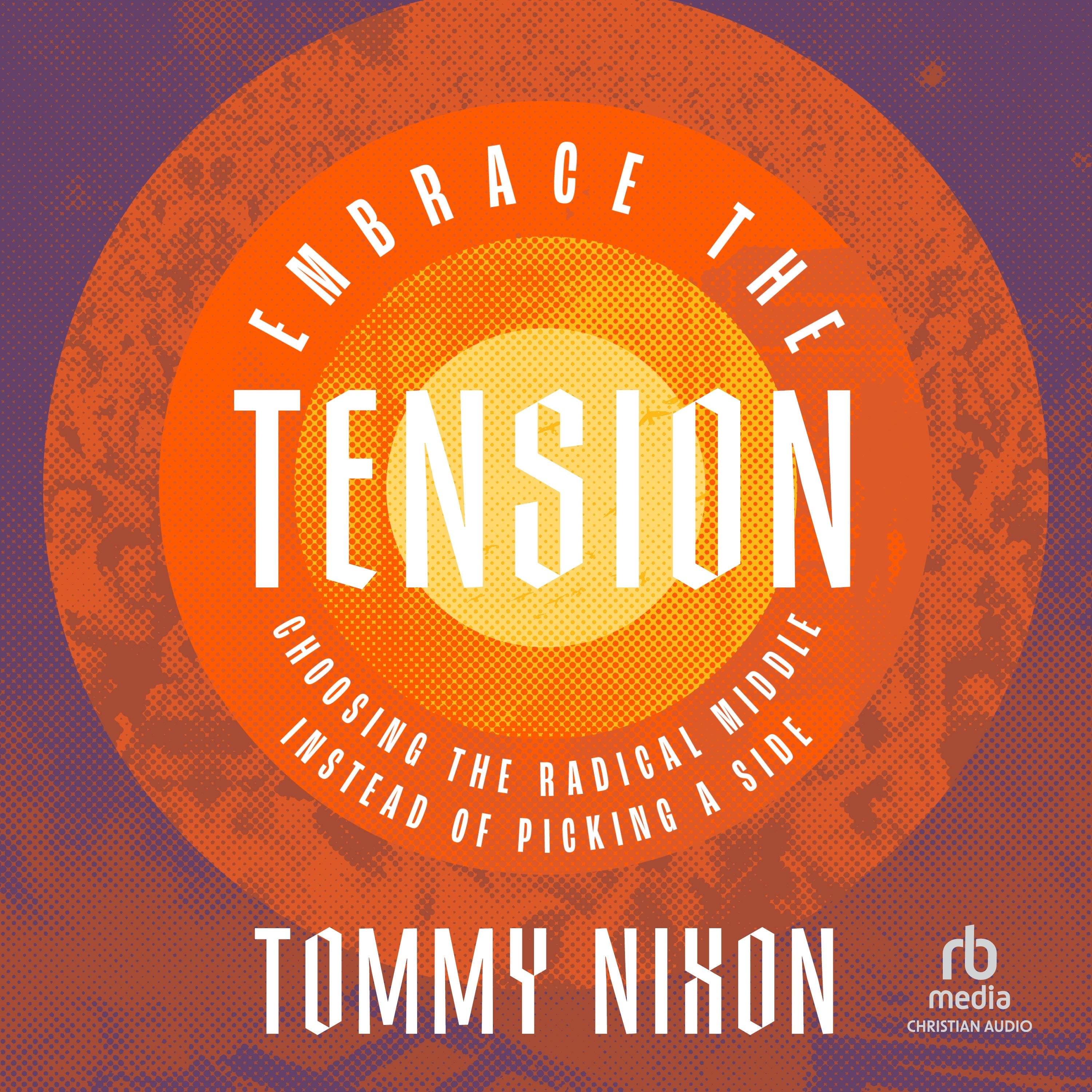 Embrace the Tension
