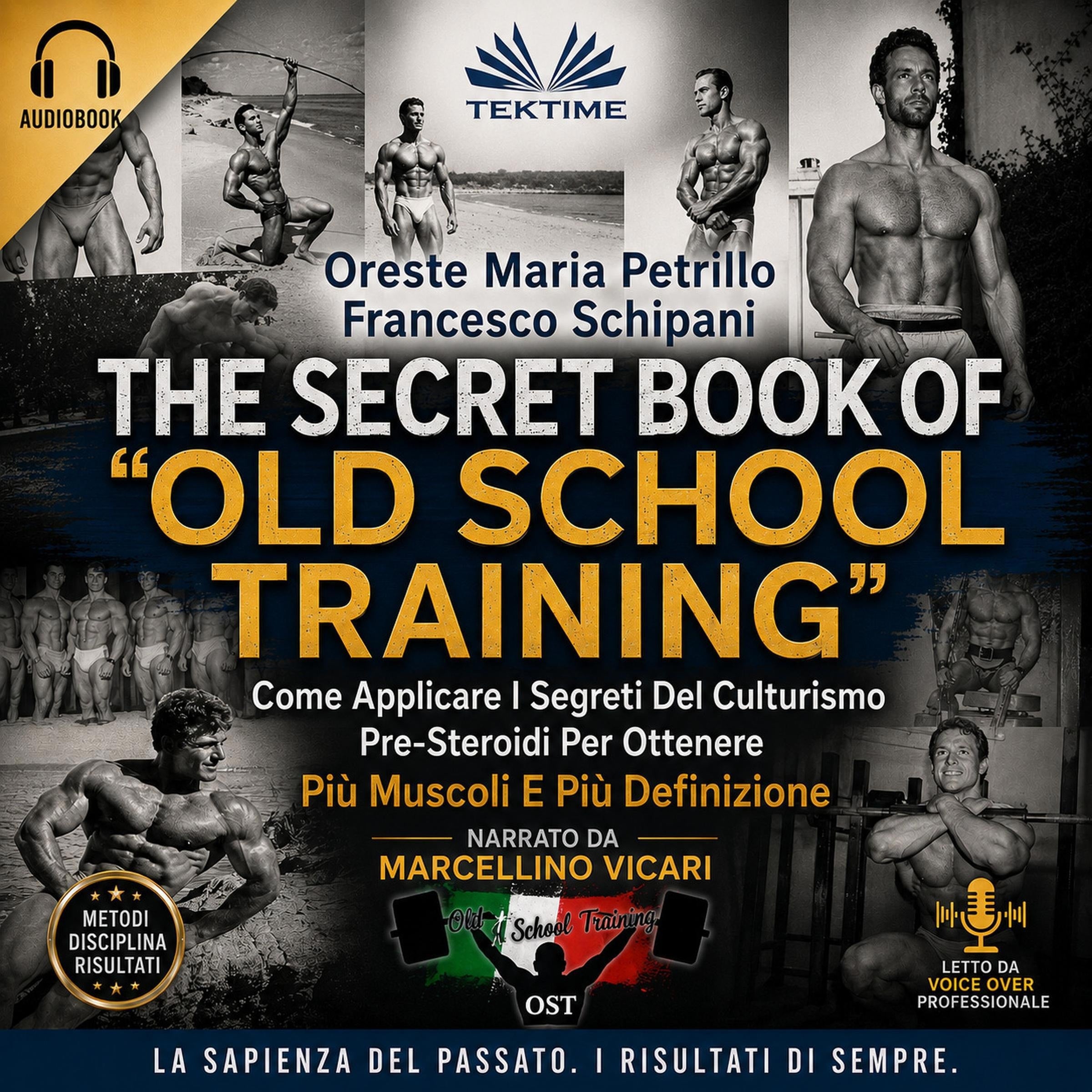 The Secret Book Of Old School Training