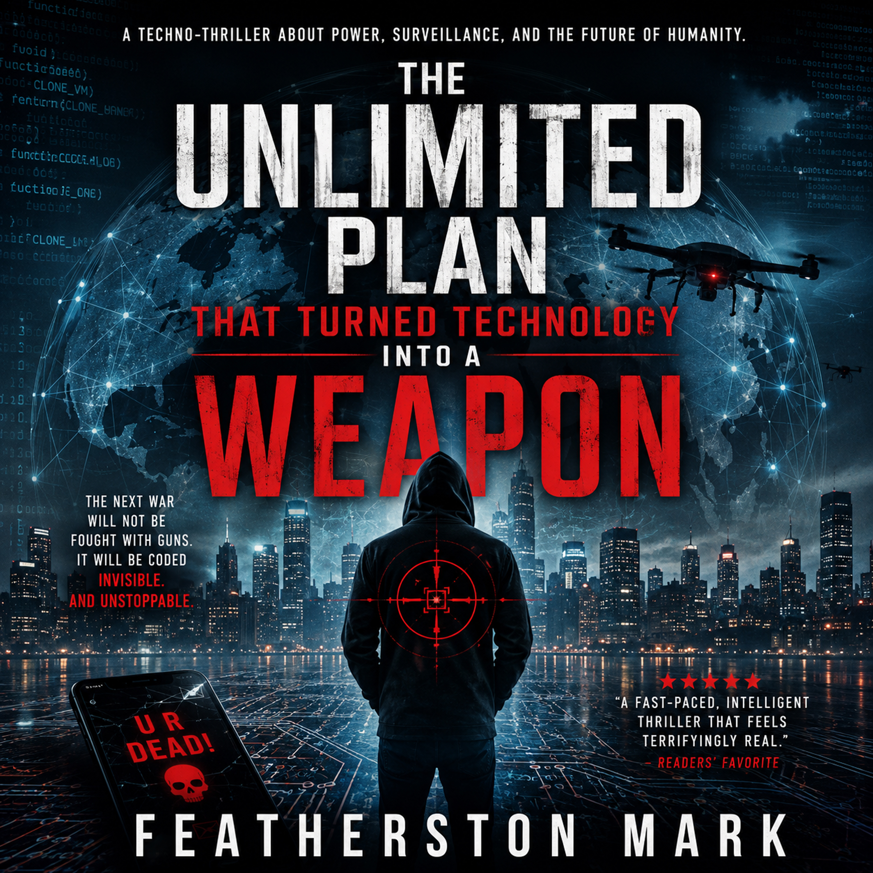 The Unlimited Plan That Turned Technology Into a Weapon