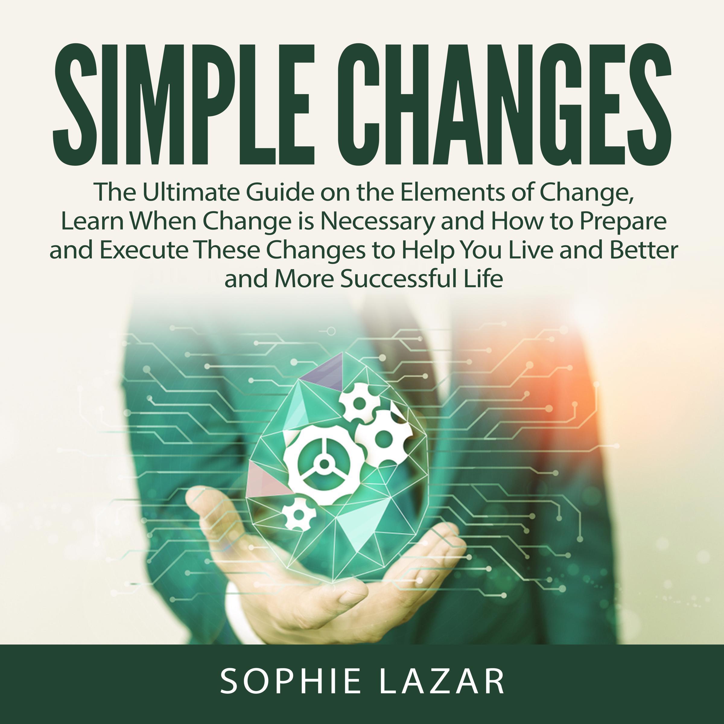 Simple Changes: