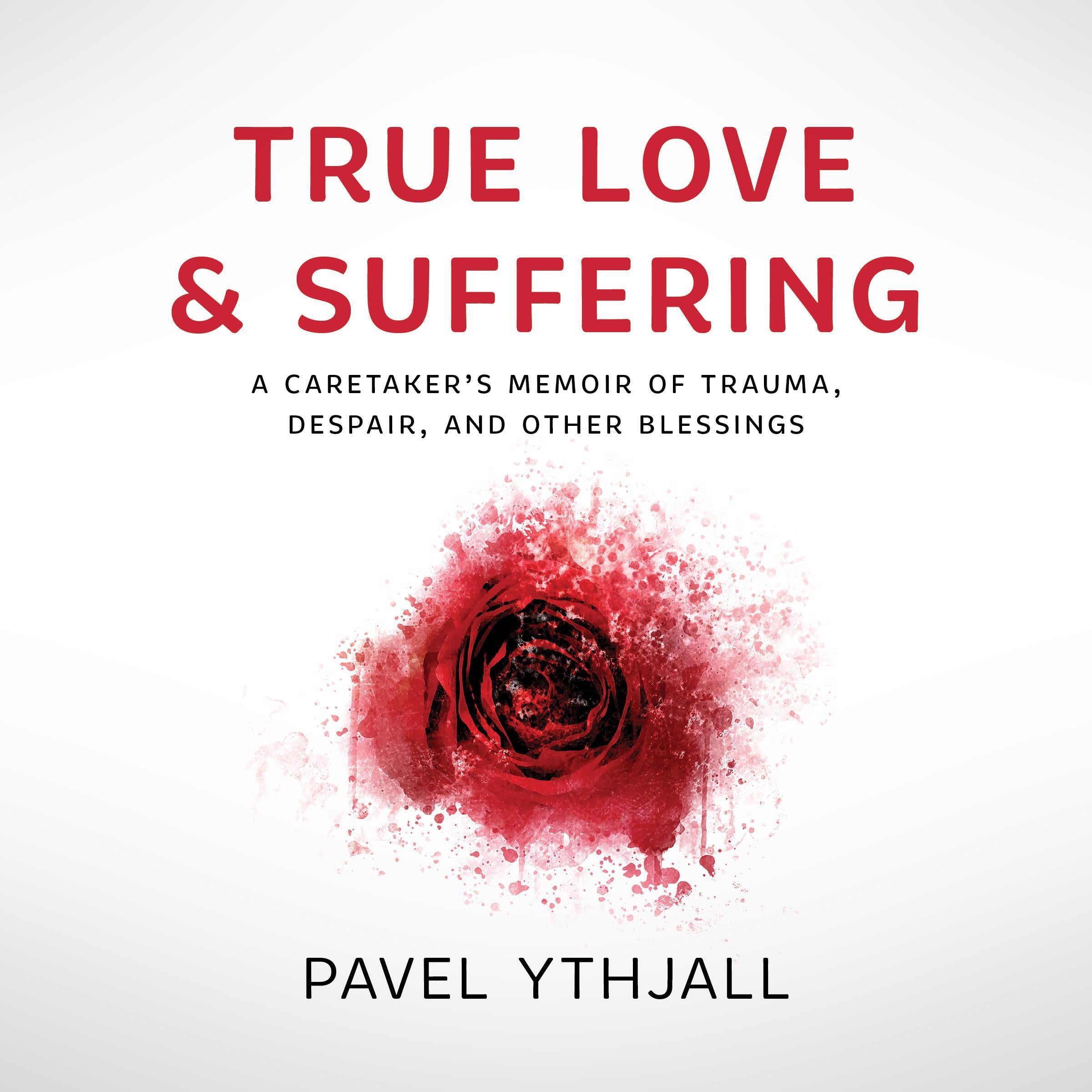 True Love and Suffering