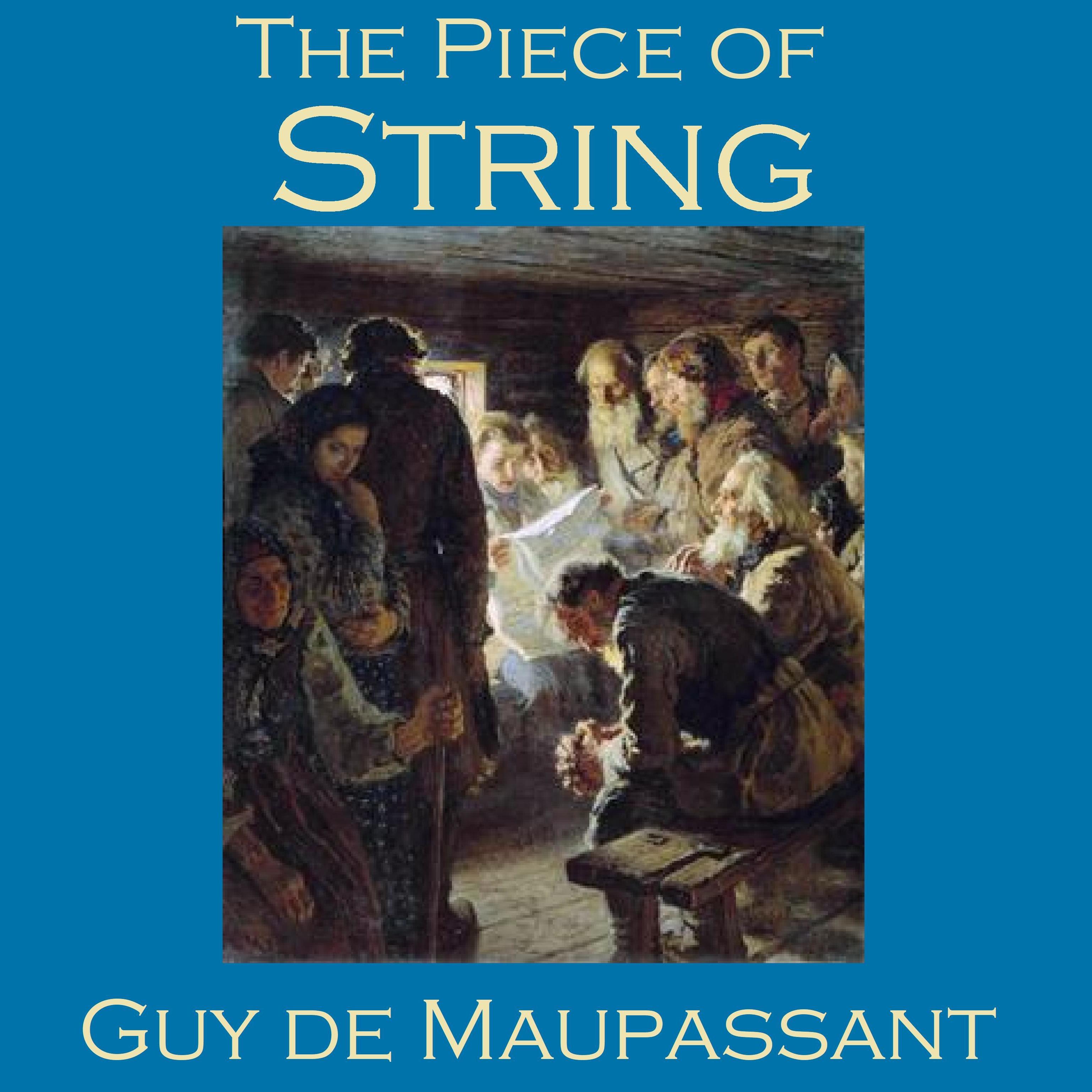 The Piece of String