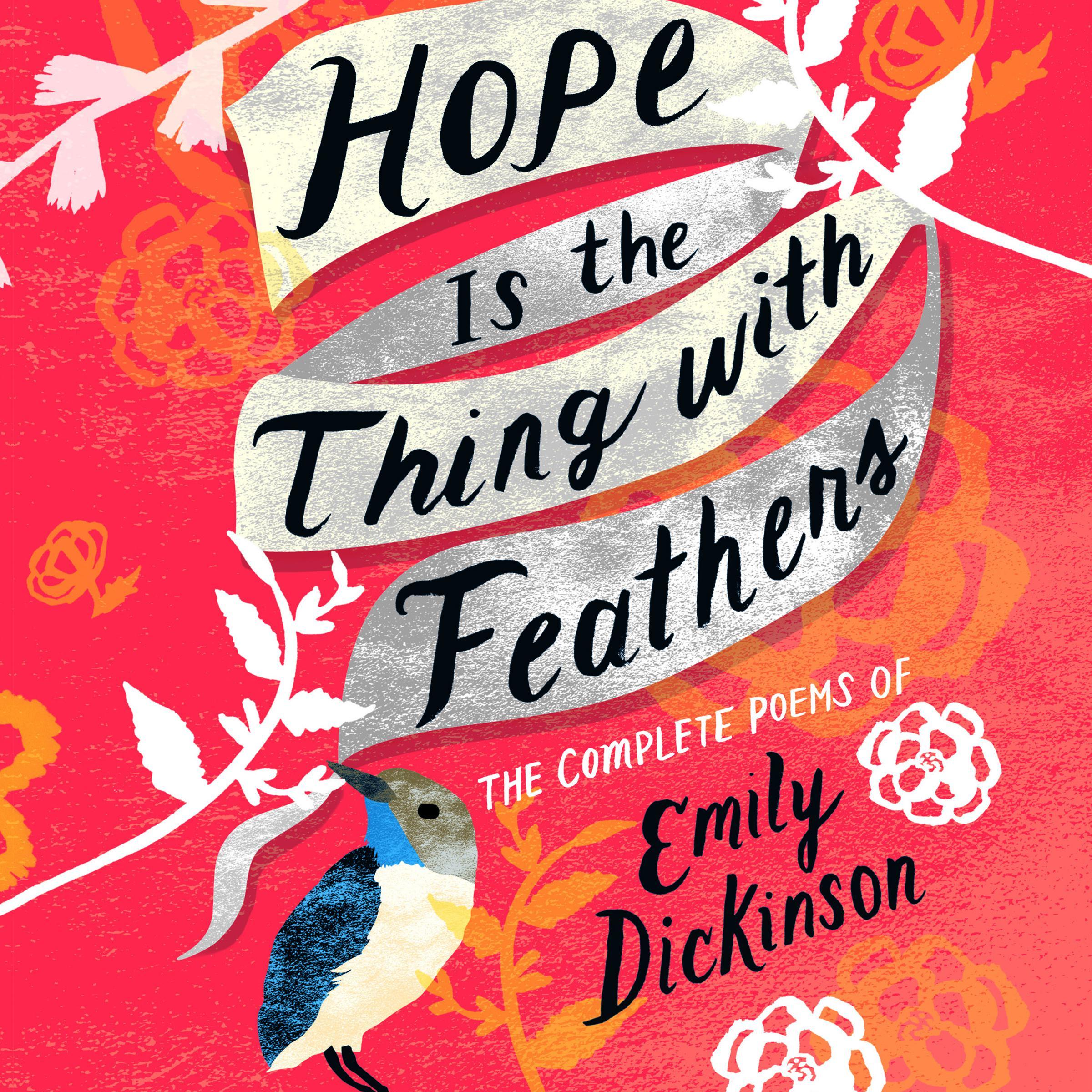 Hope Is the Thing with Feathers