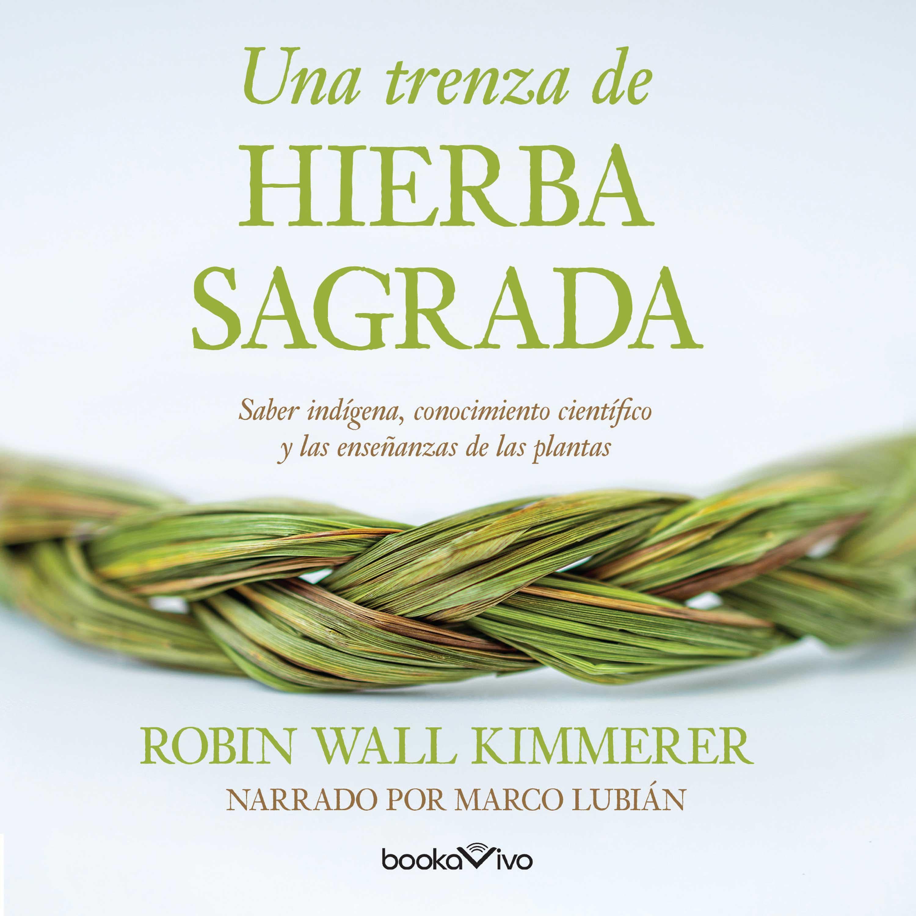Una trenza de hierba sagrada