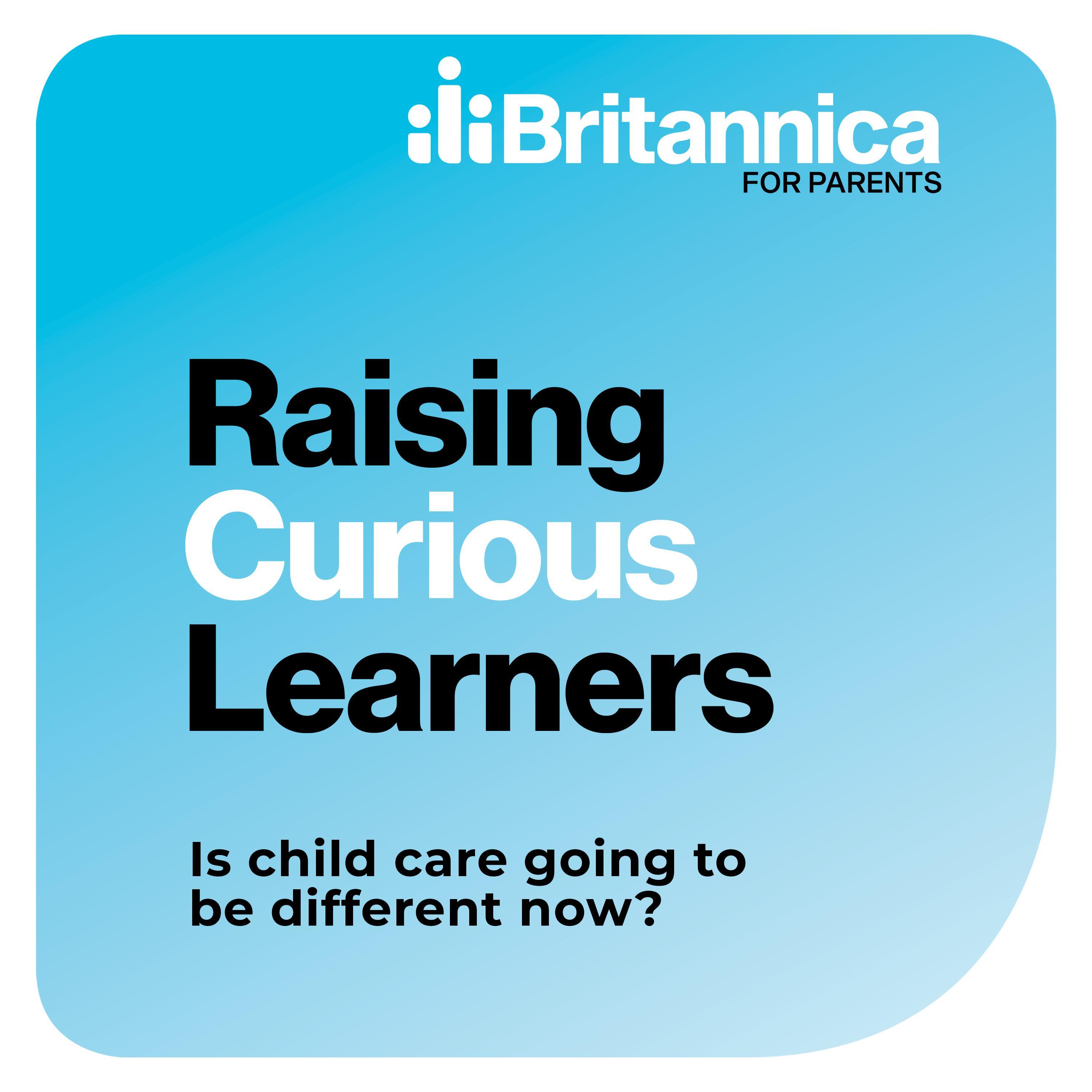 Is child care going to be different now?