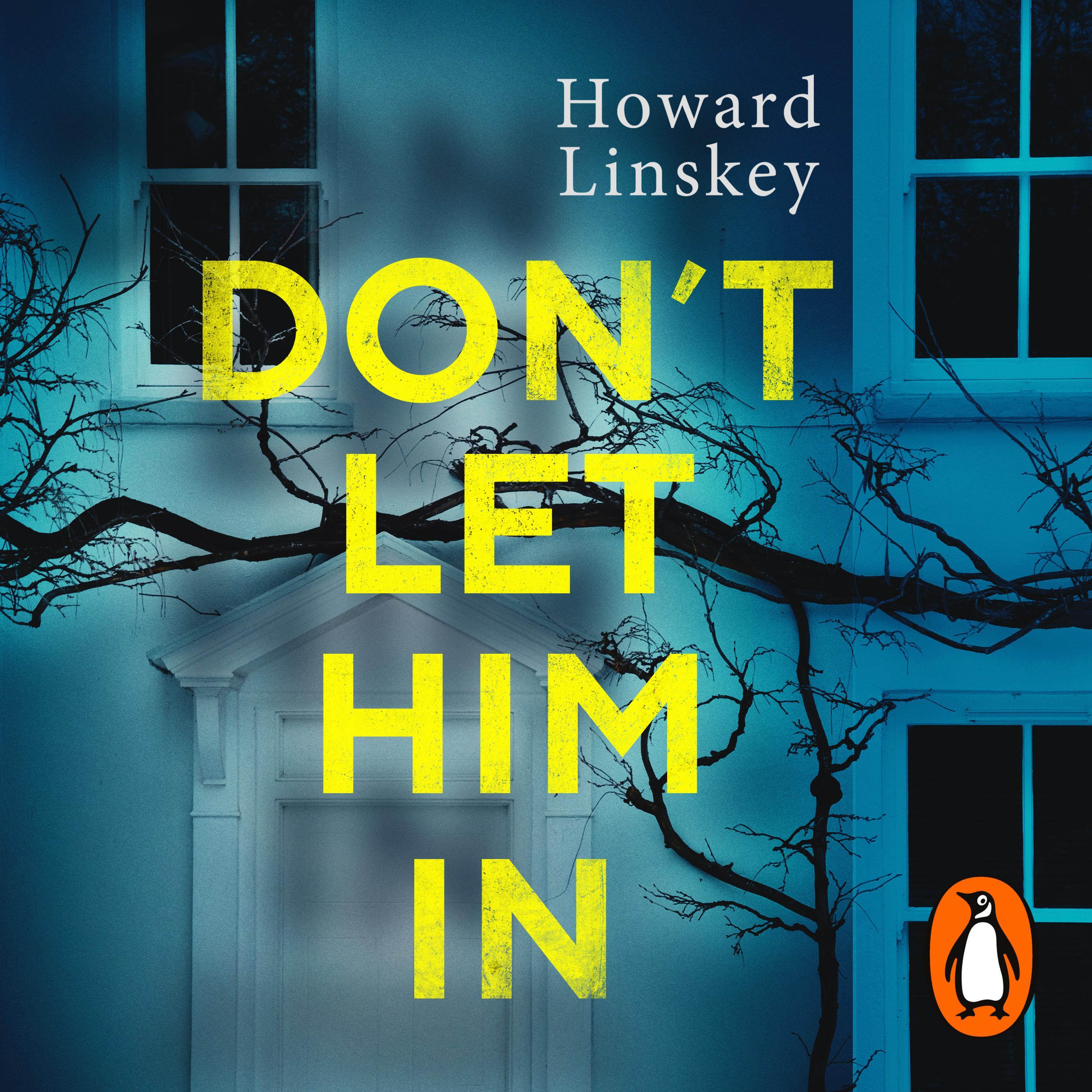 Don't Let Him In