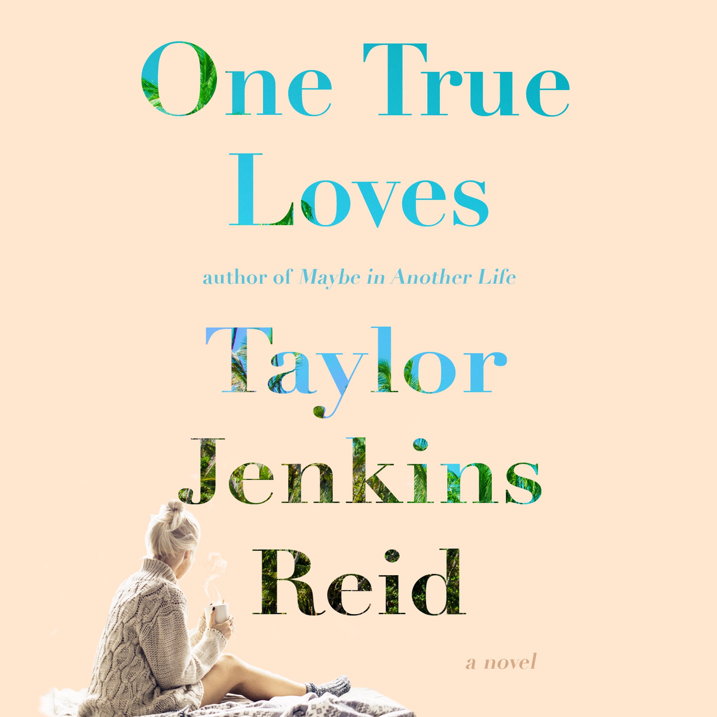 One True Loves