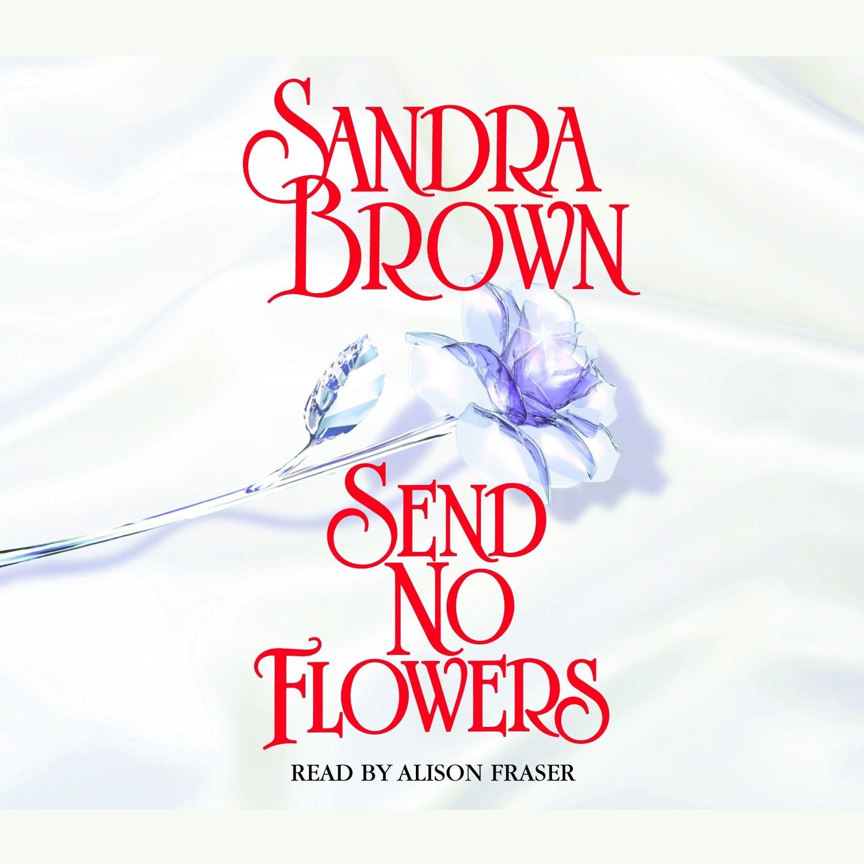 Send No Flowers