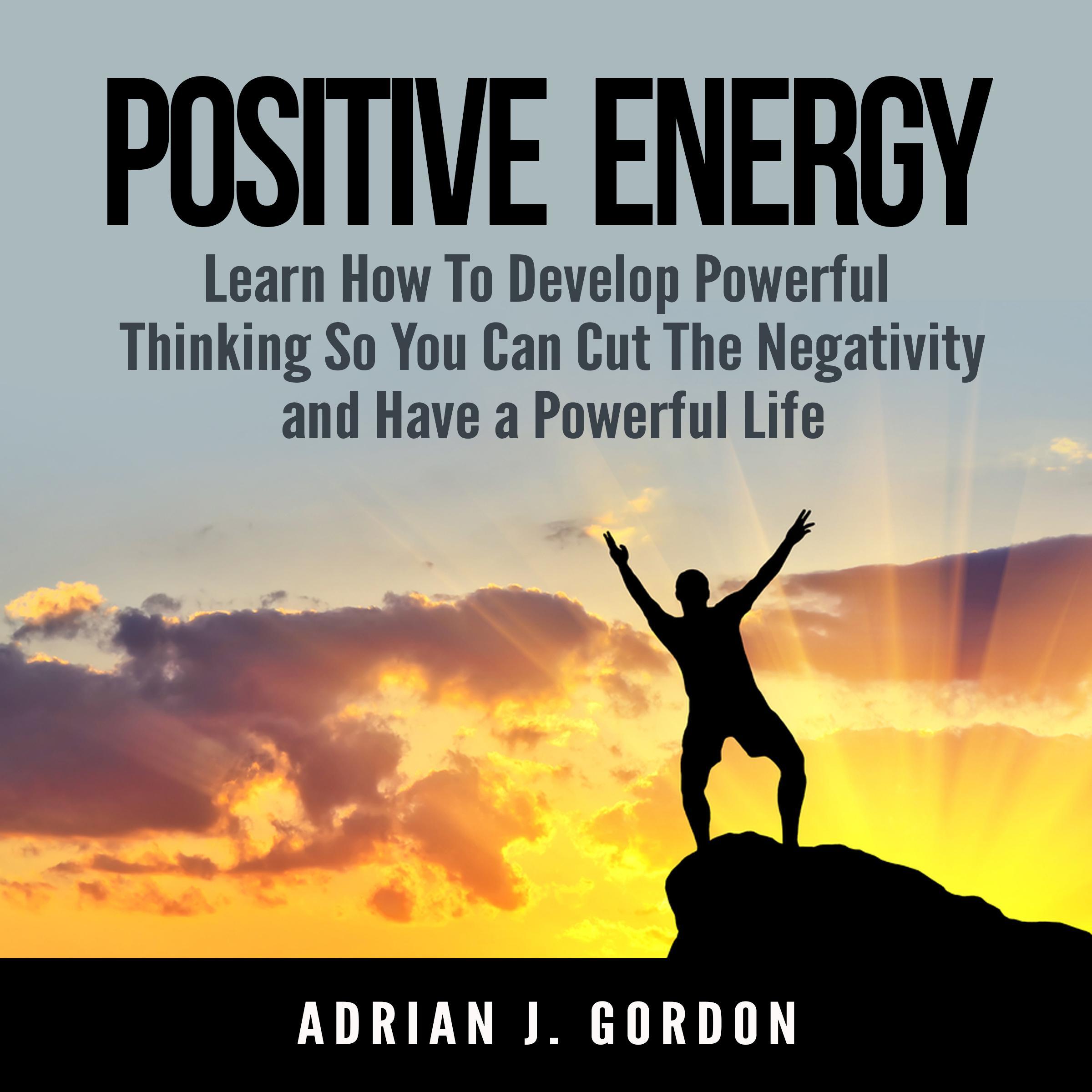 Positive Energy