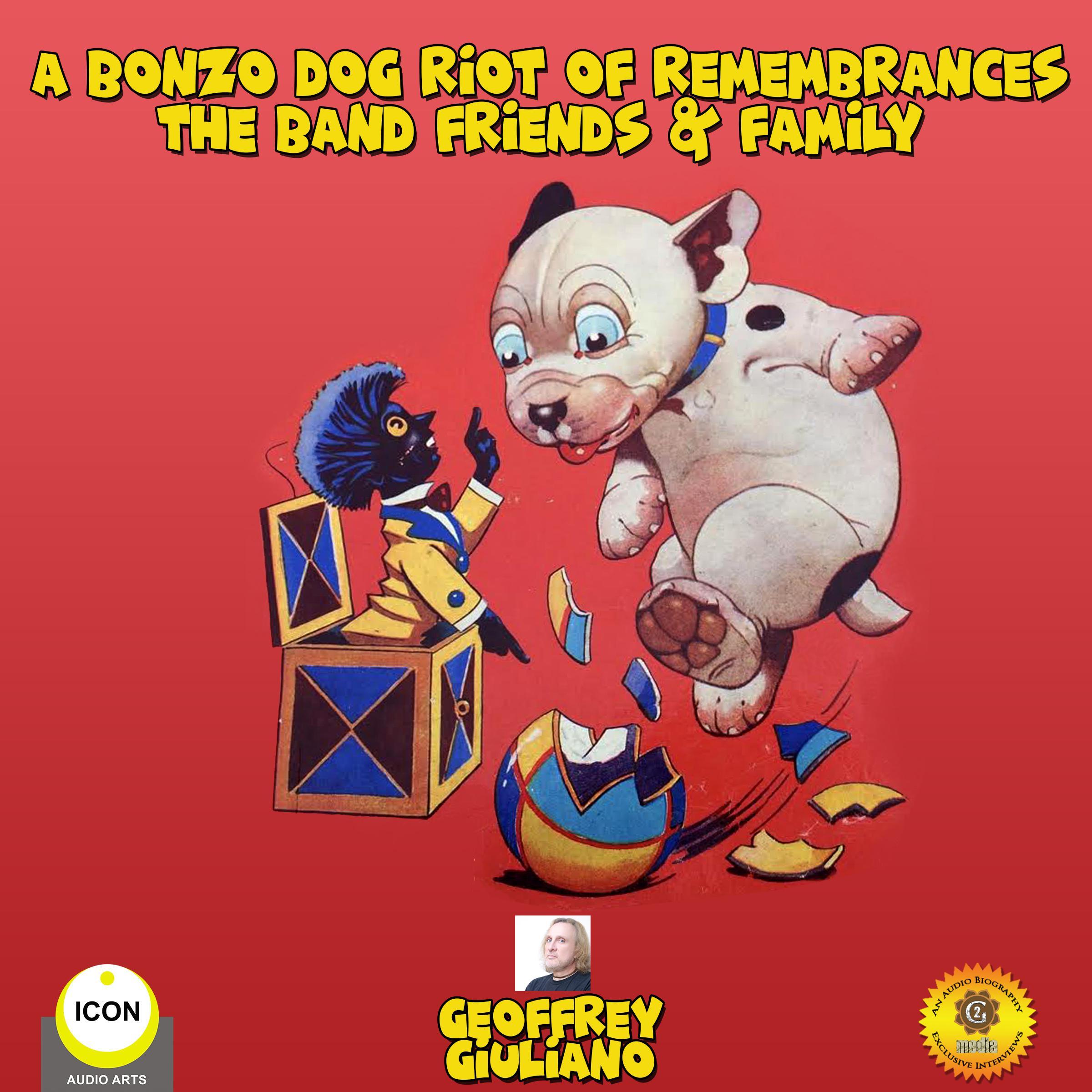A Bonzo Dog Riot of Remembrances