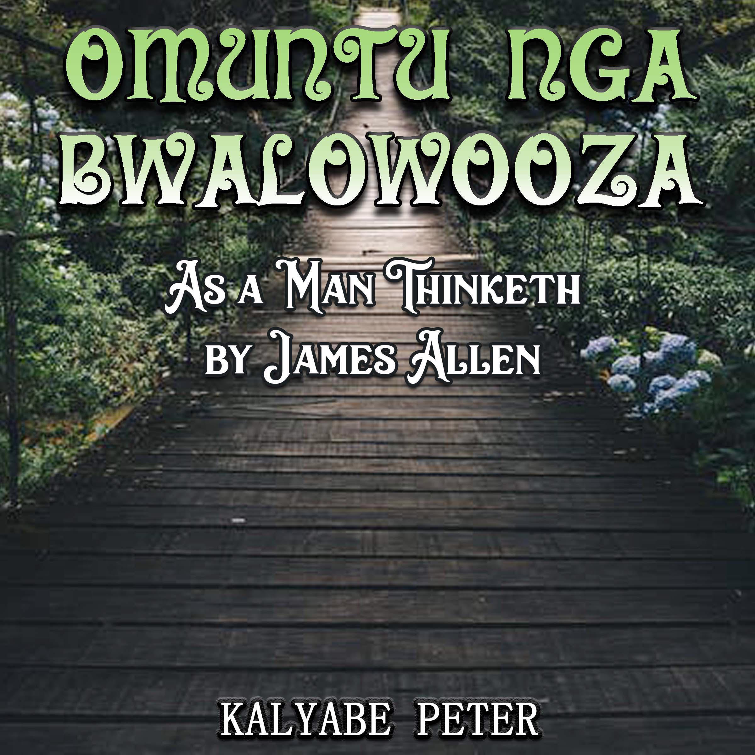 OMUNTU NGA BWALOWOOZA