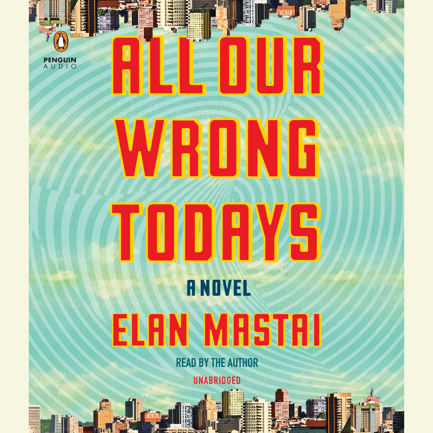 All Our Wrong Todays