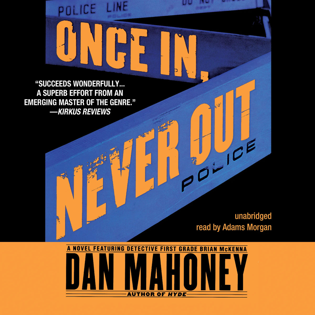Once In, Never Out
