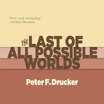 The Last of All Possible Worlds