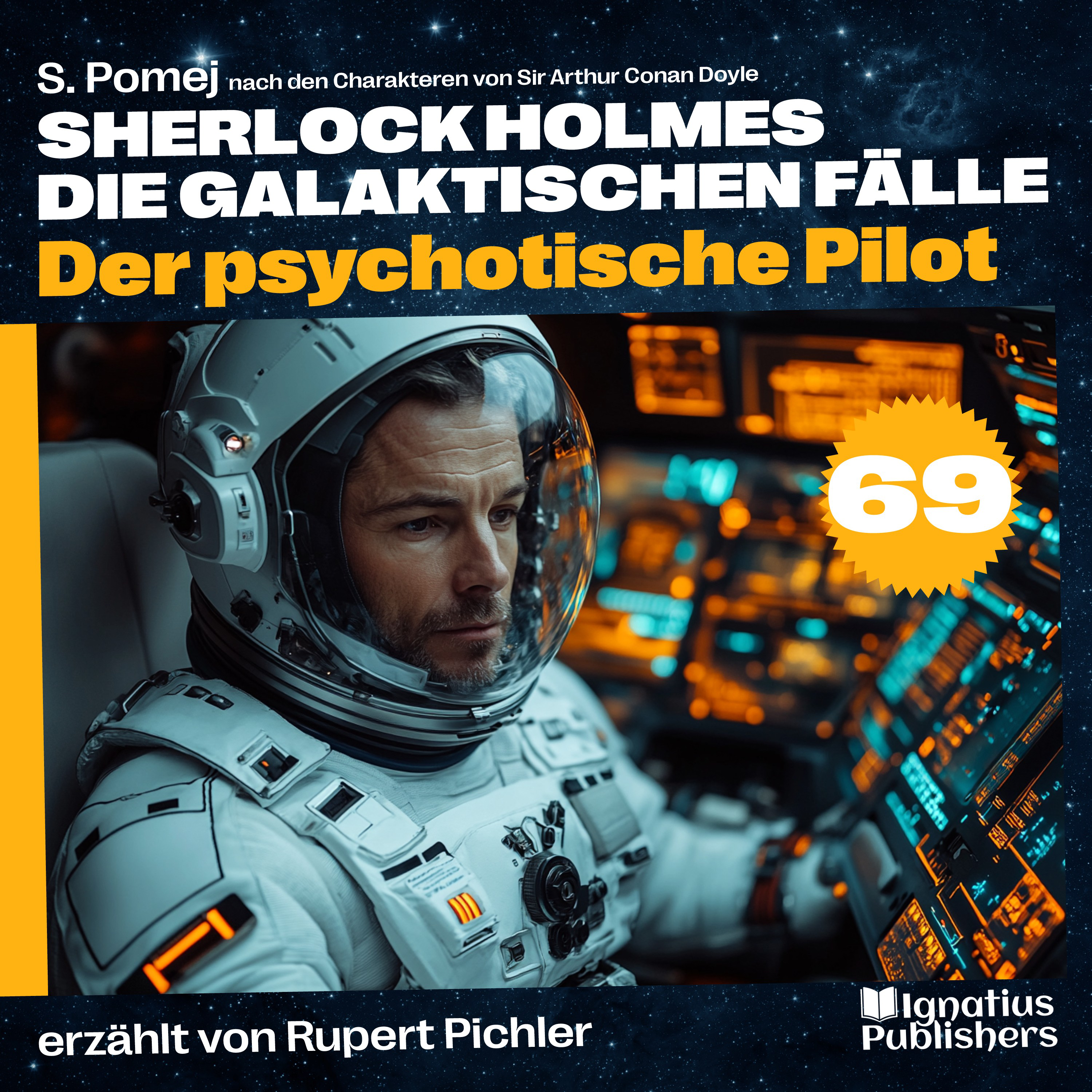 Der psychotische Pilot (Sherlock Holmes - Die galaktischen Fälle, Folge 69)