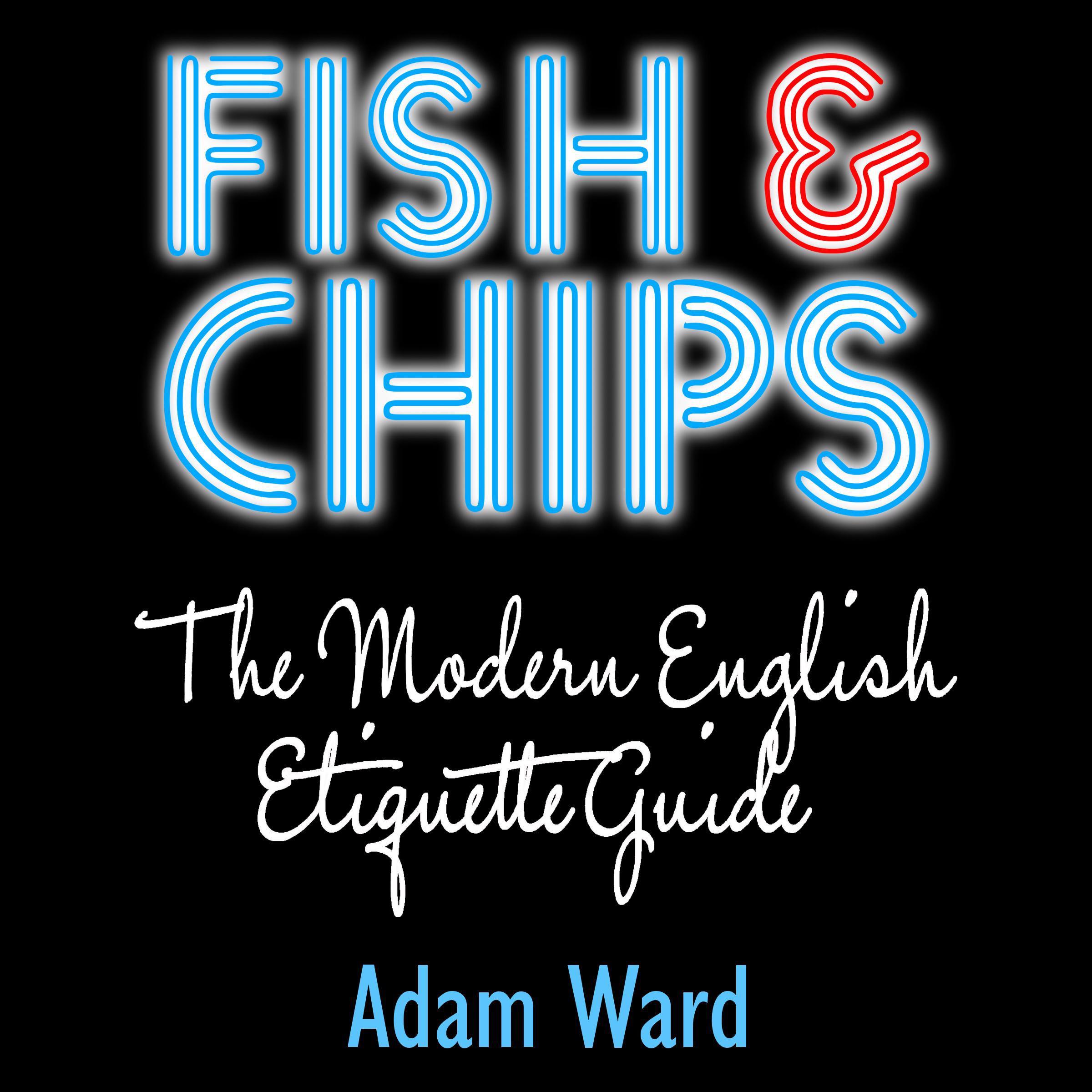 Fish &amp; Chips