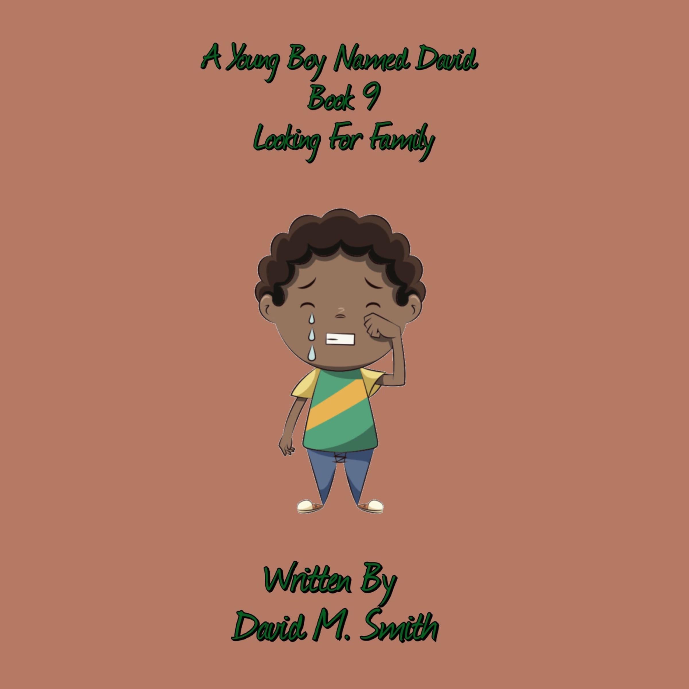 A Young Boy Named David Book 9