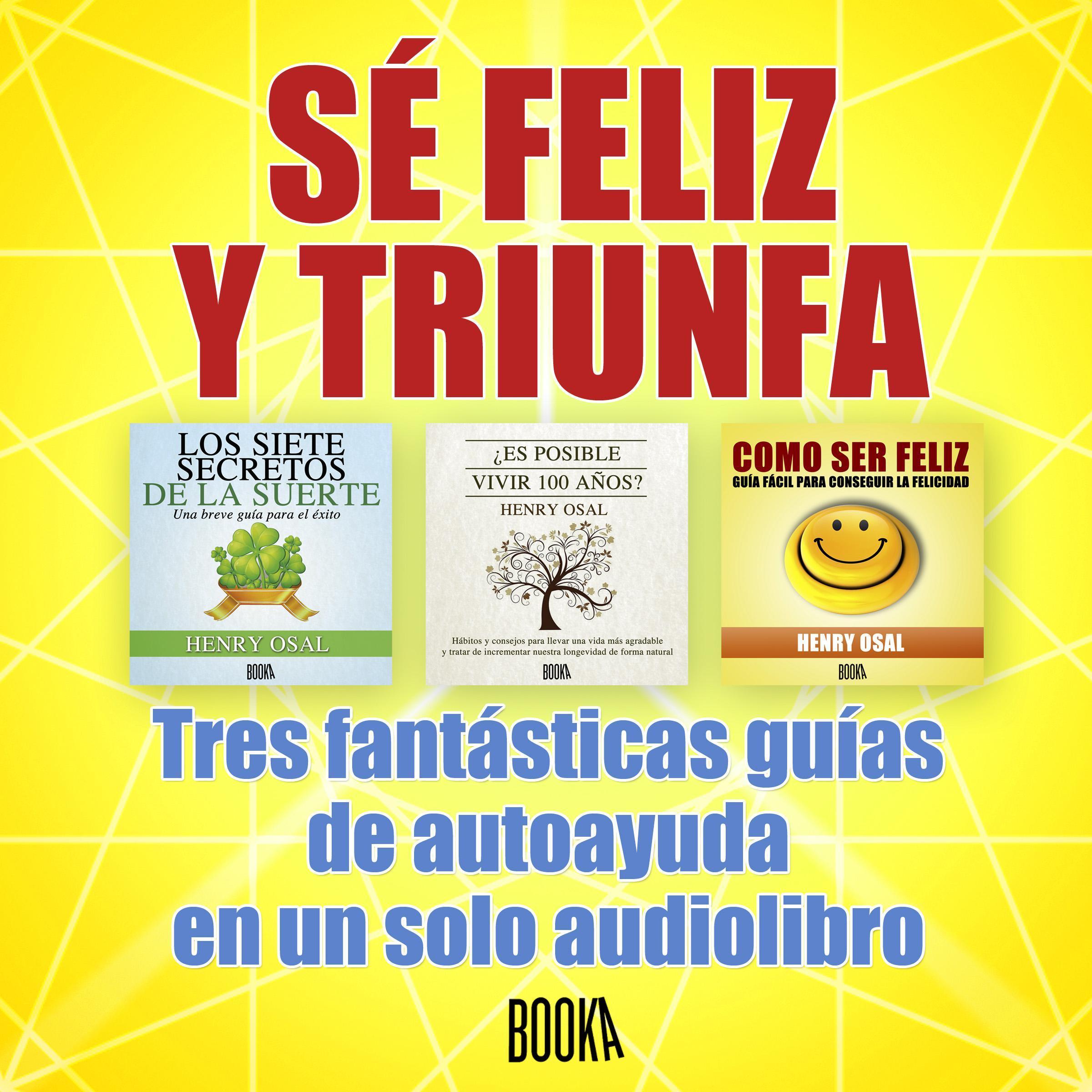 Se Feliz y Triunfa