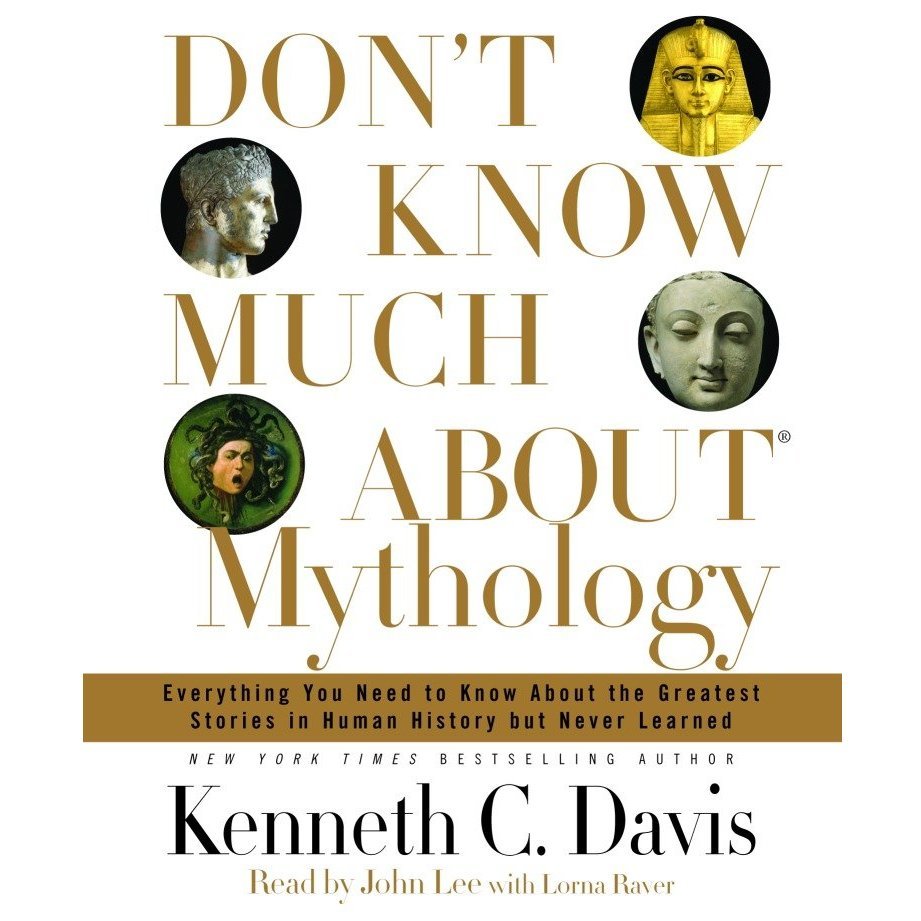 Don't Know Much About Mythology