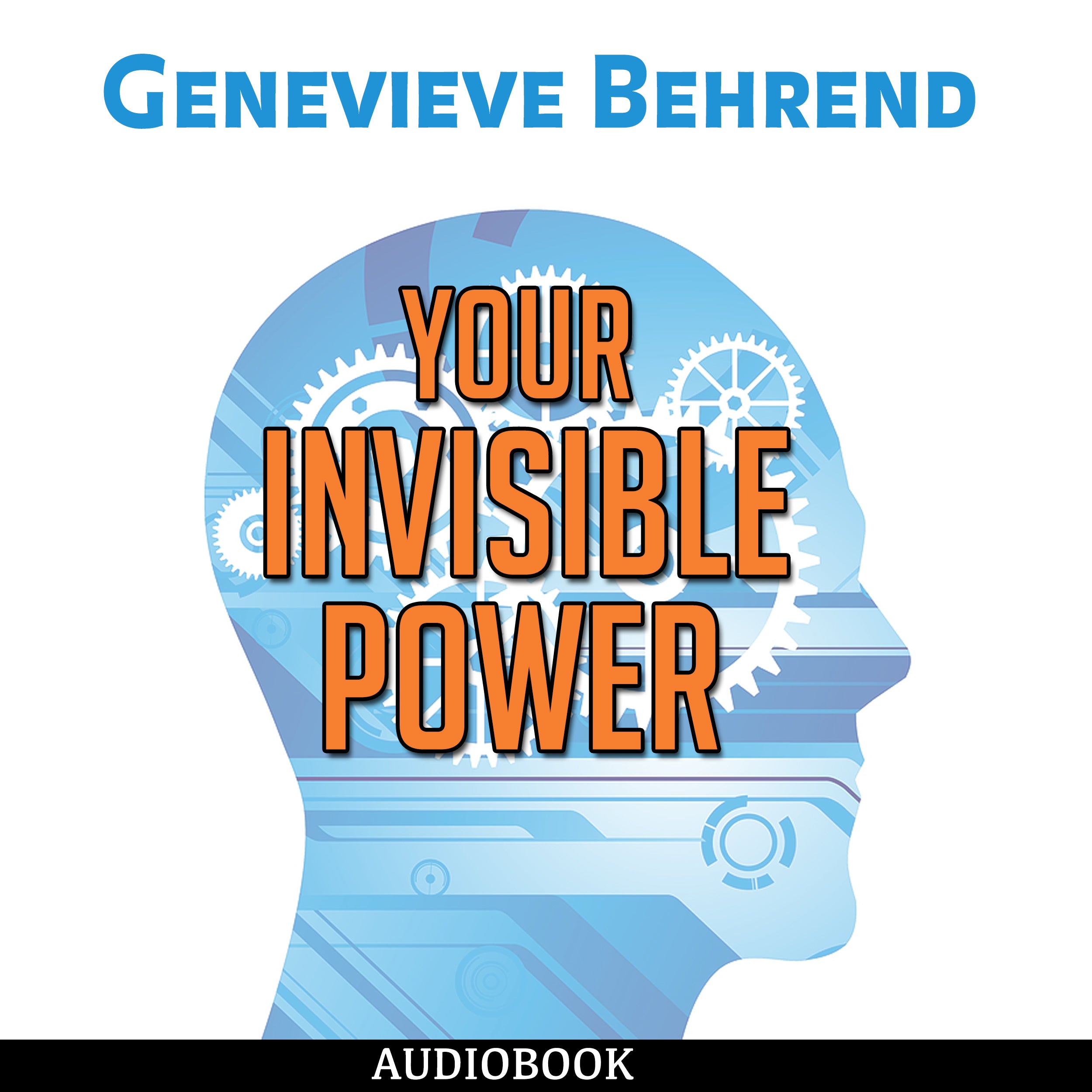 Your Invisible Power