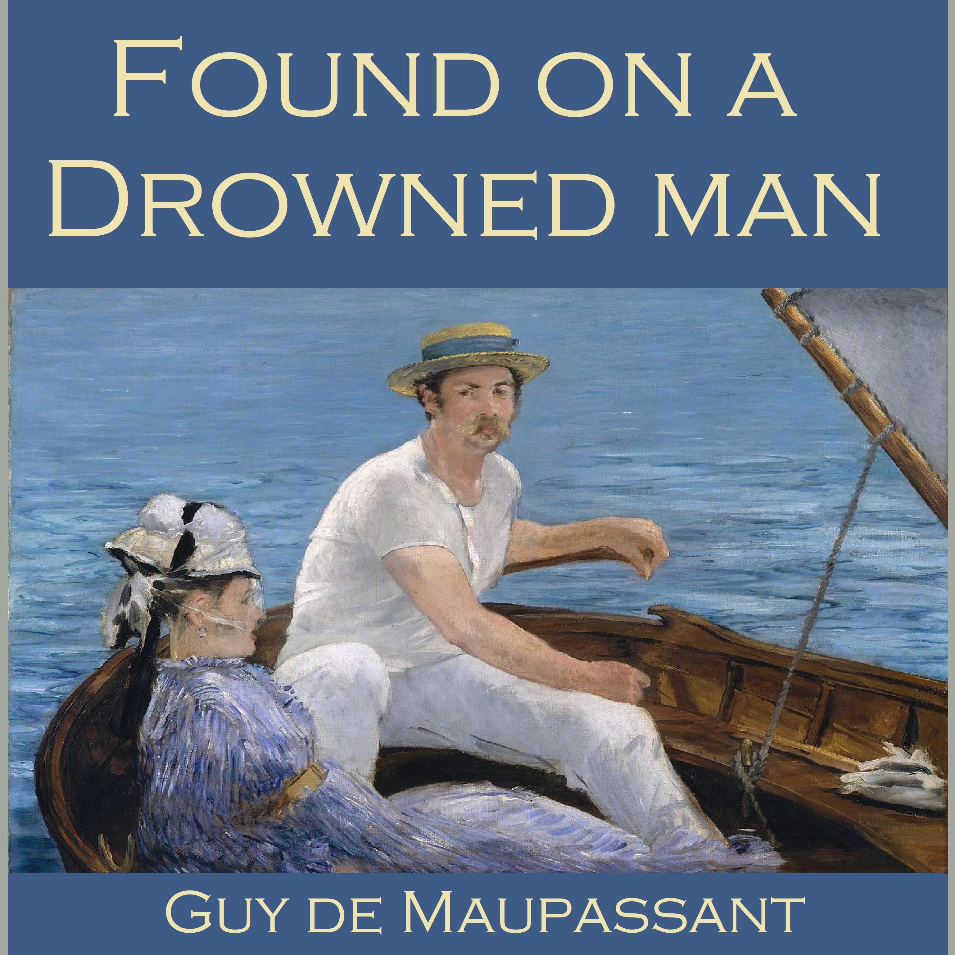 Found on a Drowned Man