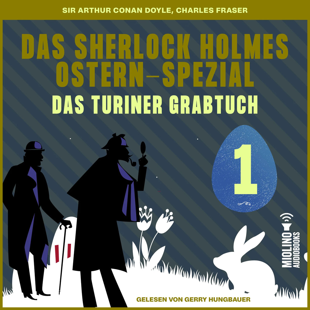 Das Turiner Grabtuch (Das Sherlock Holmes Ostern-Spezial, Folge 1)