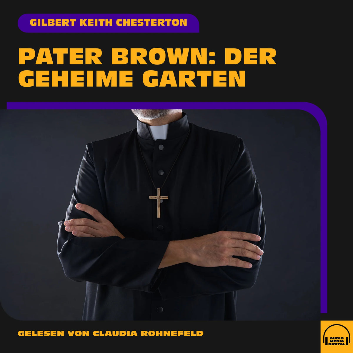 Pater Brown: Der geheime Garten