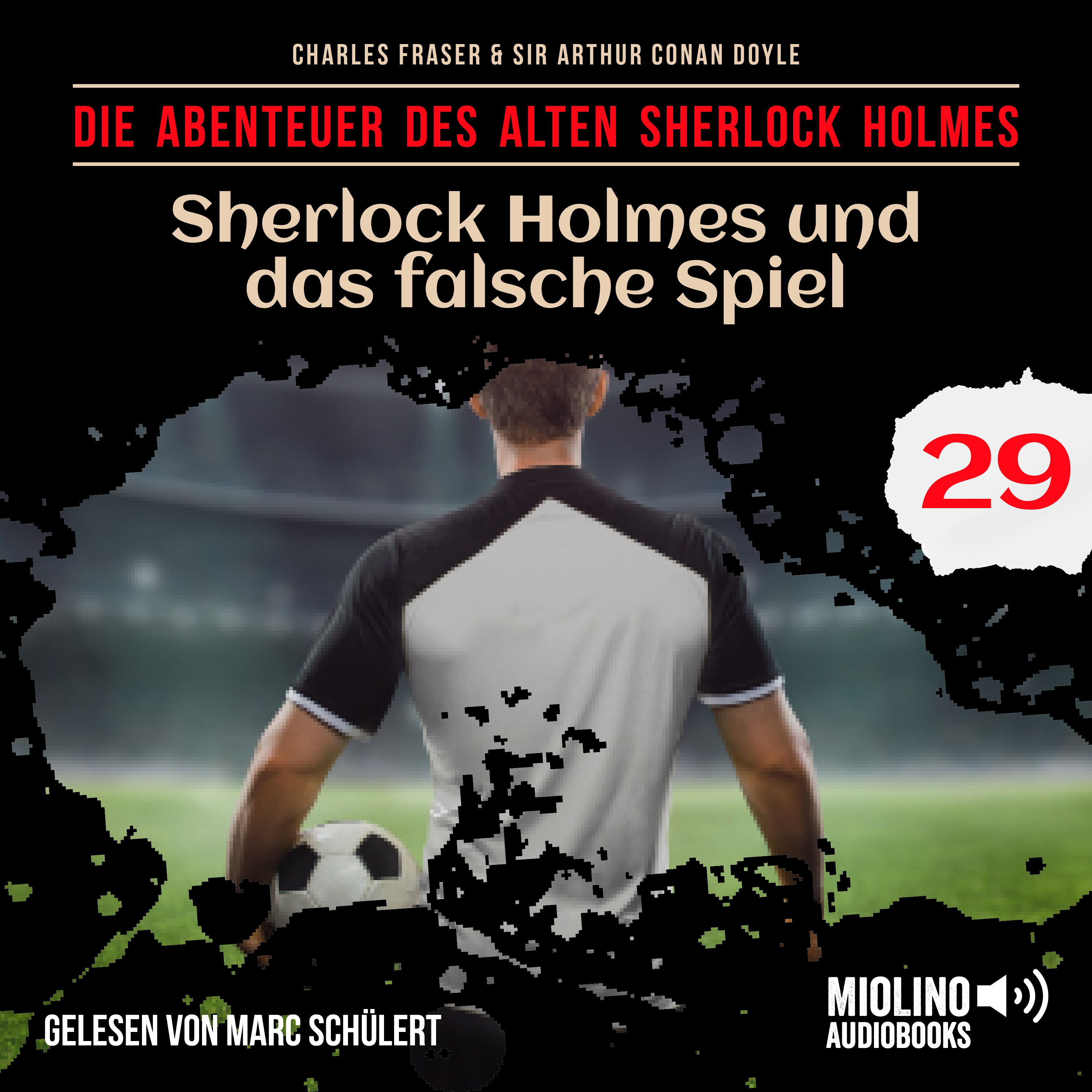 Sherlock Holmes und das falsche Spiel (Die Abenteuer des alten Sherlock Holmes, Folge 29)