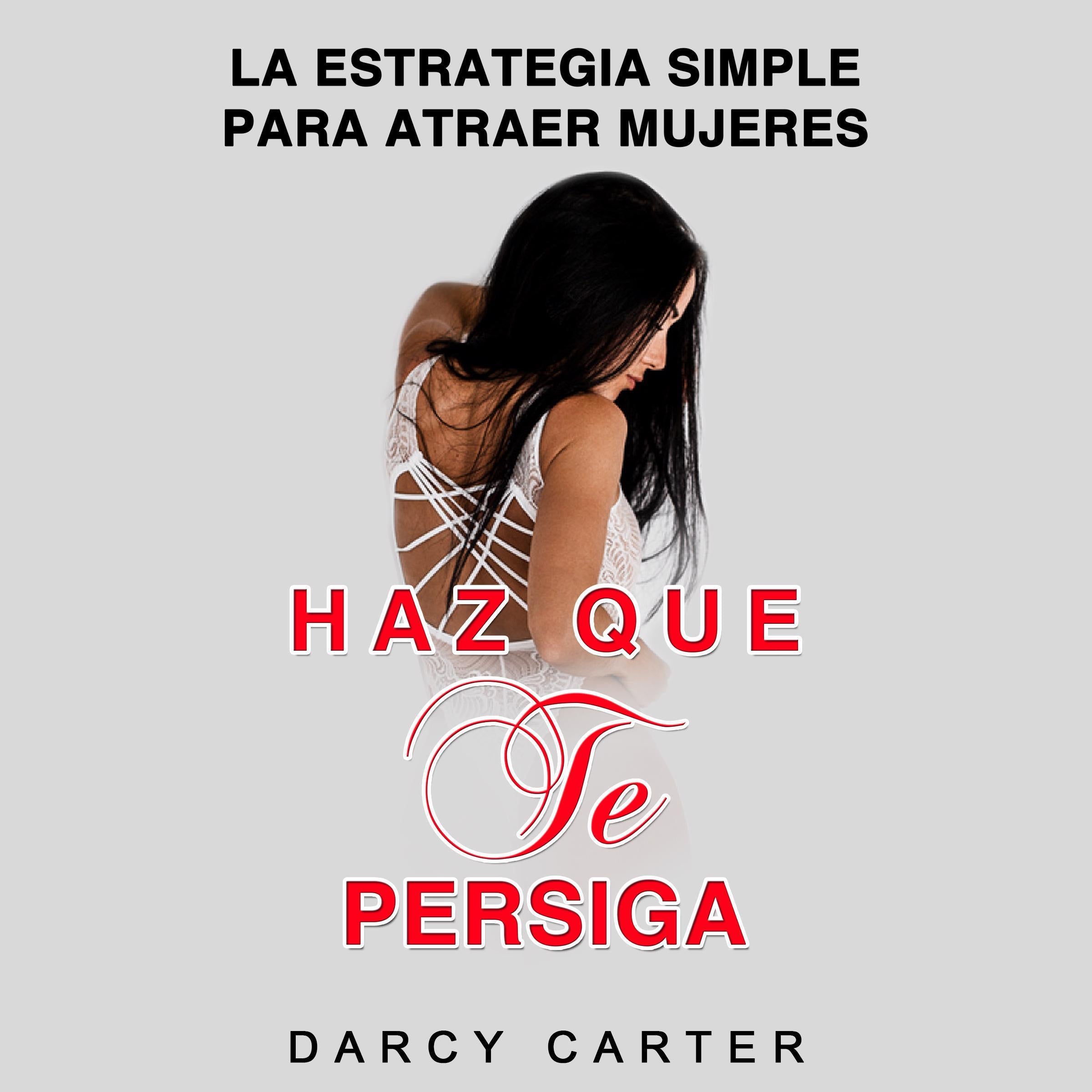 Haz Que Te Persiga [Make Me Chase You]