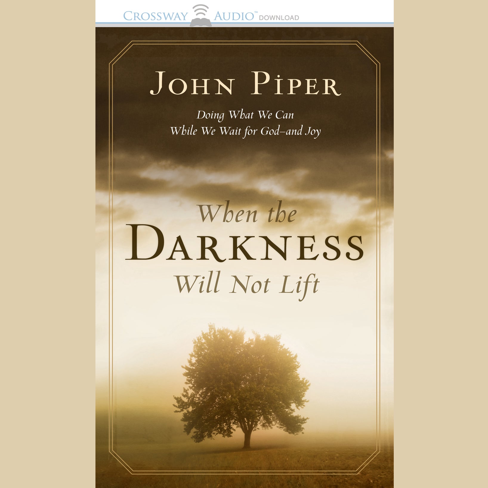 When the Darkness Will Not Lift