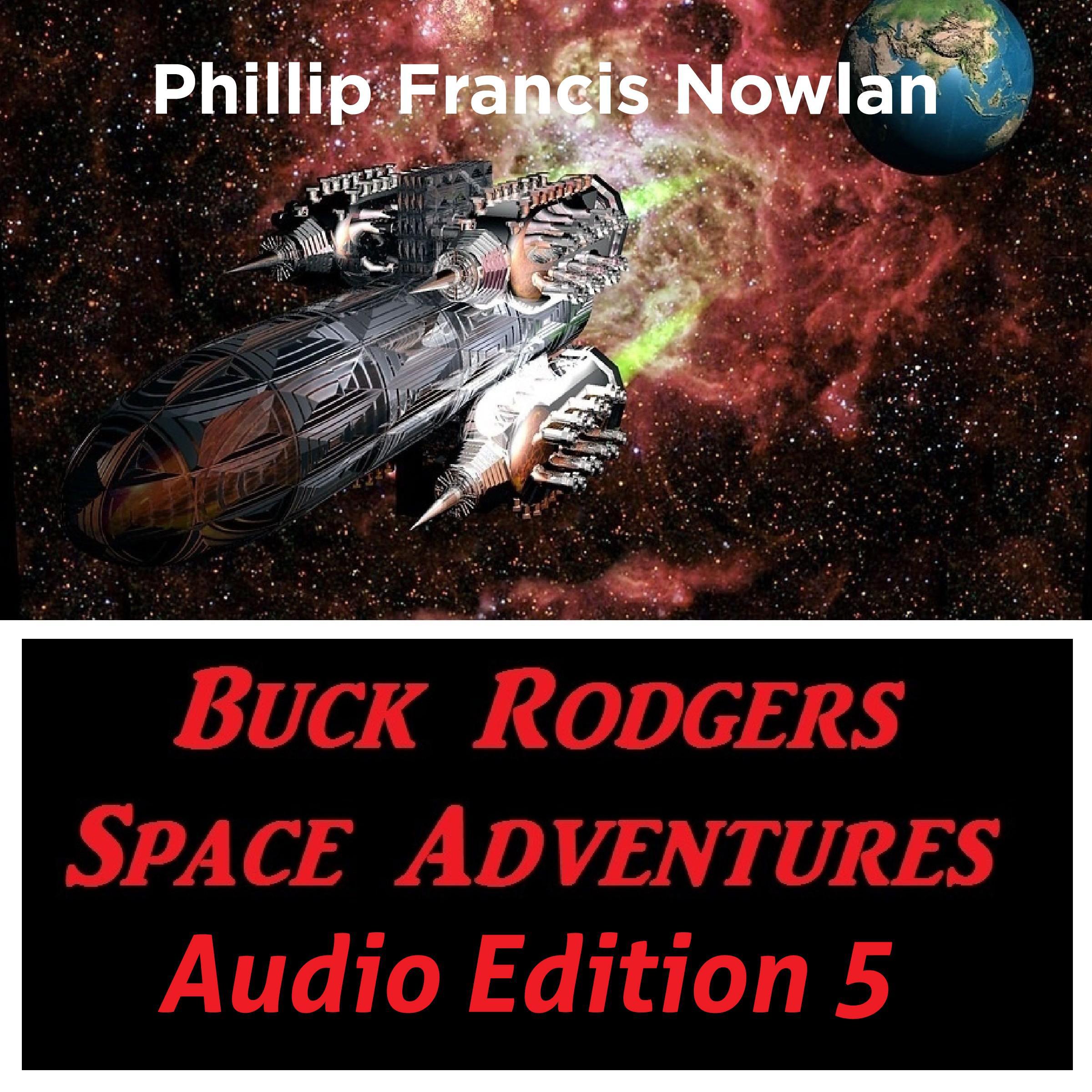 Buck Rodgers Space Adventures Audio Edition 05
