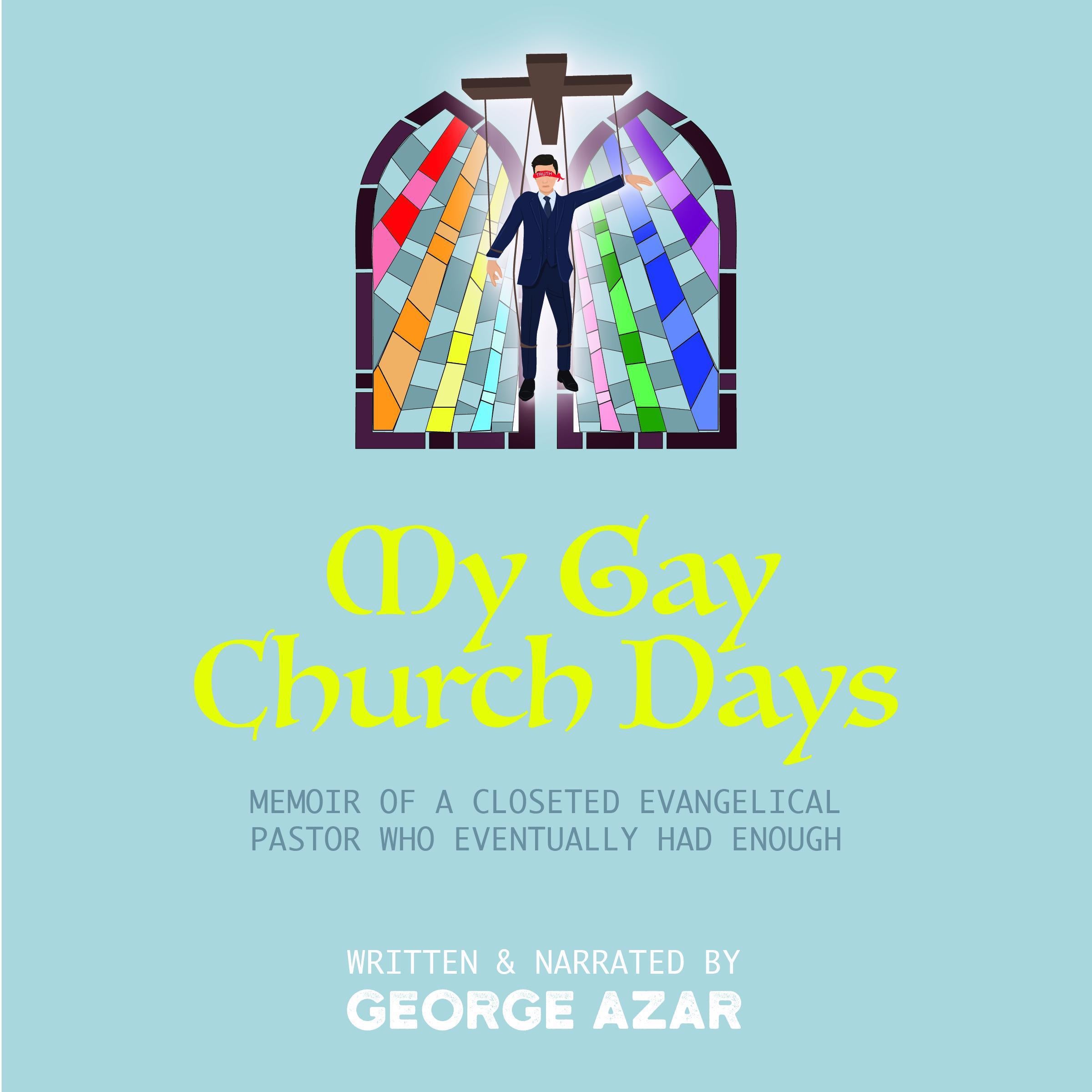 My Gay Church Days