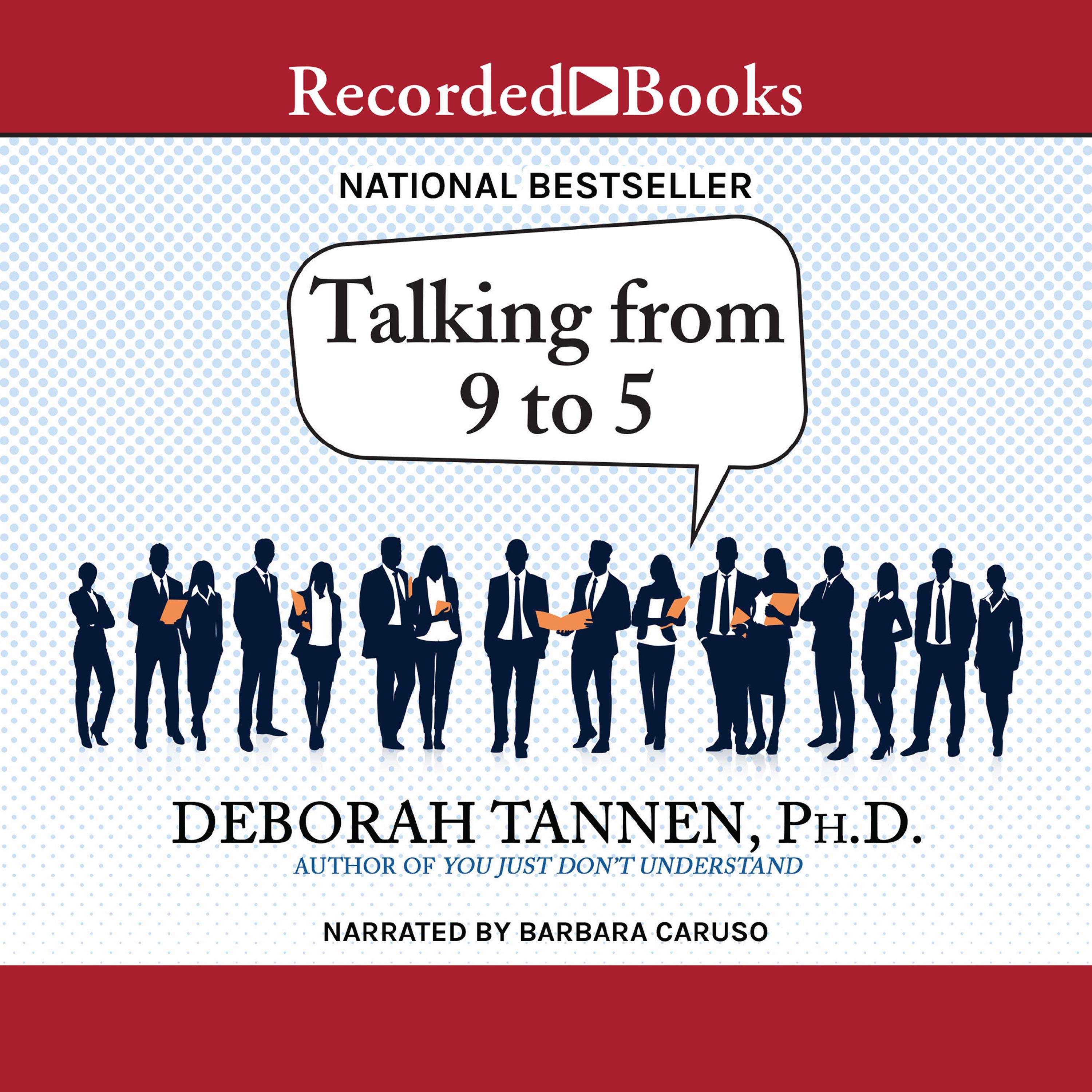 Talking from 9 to 5