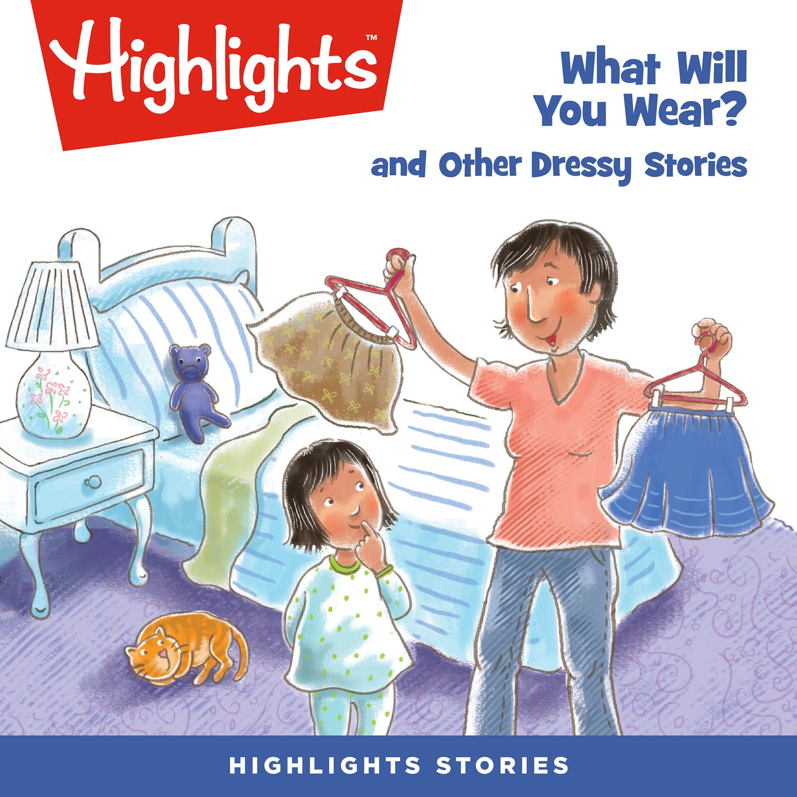 What Will You Wear? and Other Dressy Stories