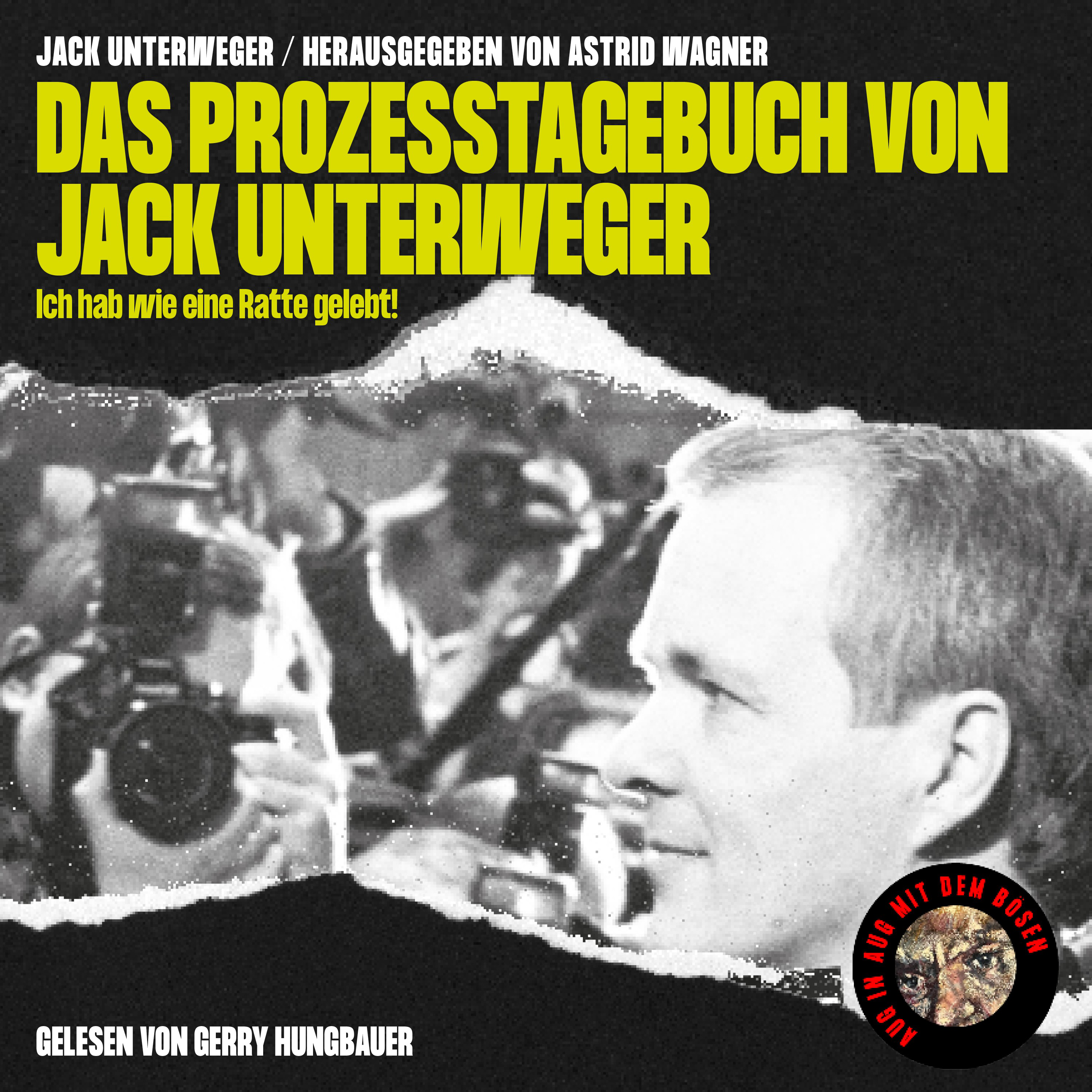 Das Prozesstagebuch von Jack Unterweger