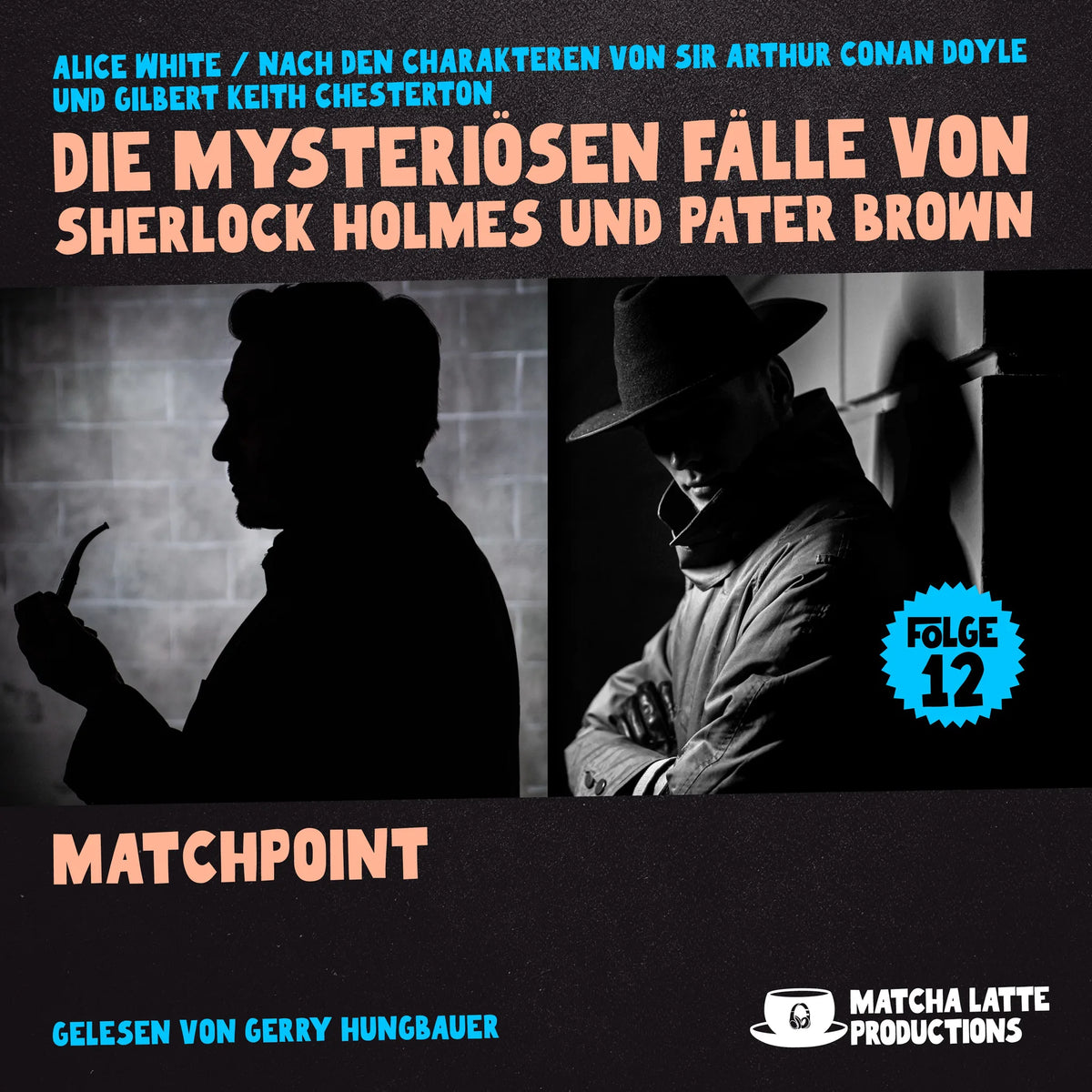 Matchpoint (Die mysteriösen Fälle von Sherlock Holmes und Pater Brown, Folge 12)