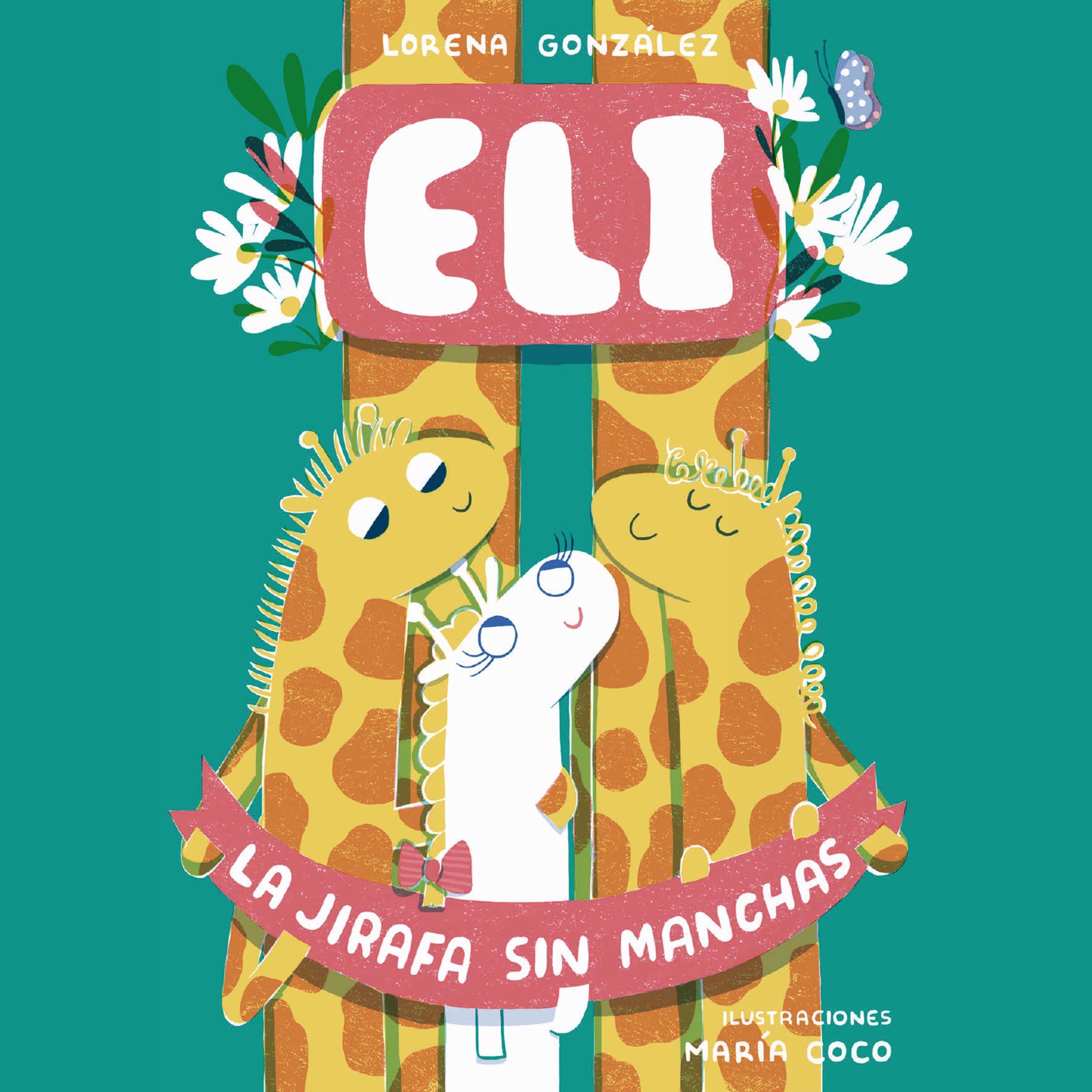 Eli la Jirafa sin Manchas