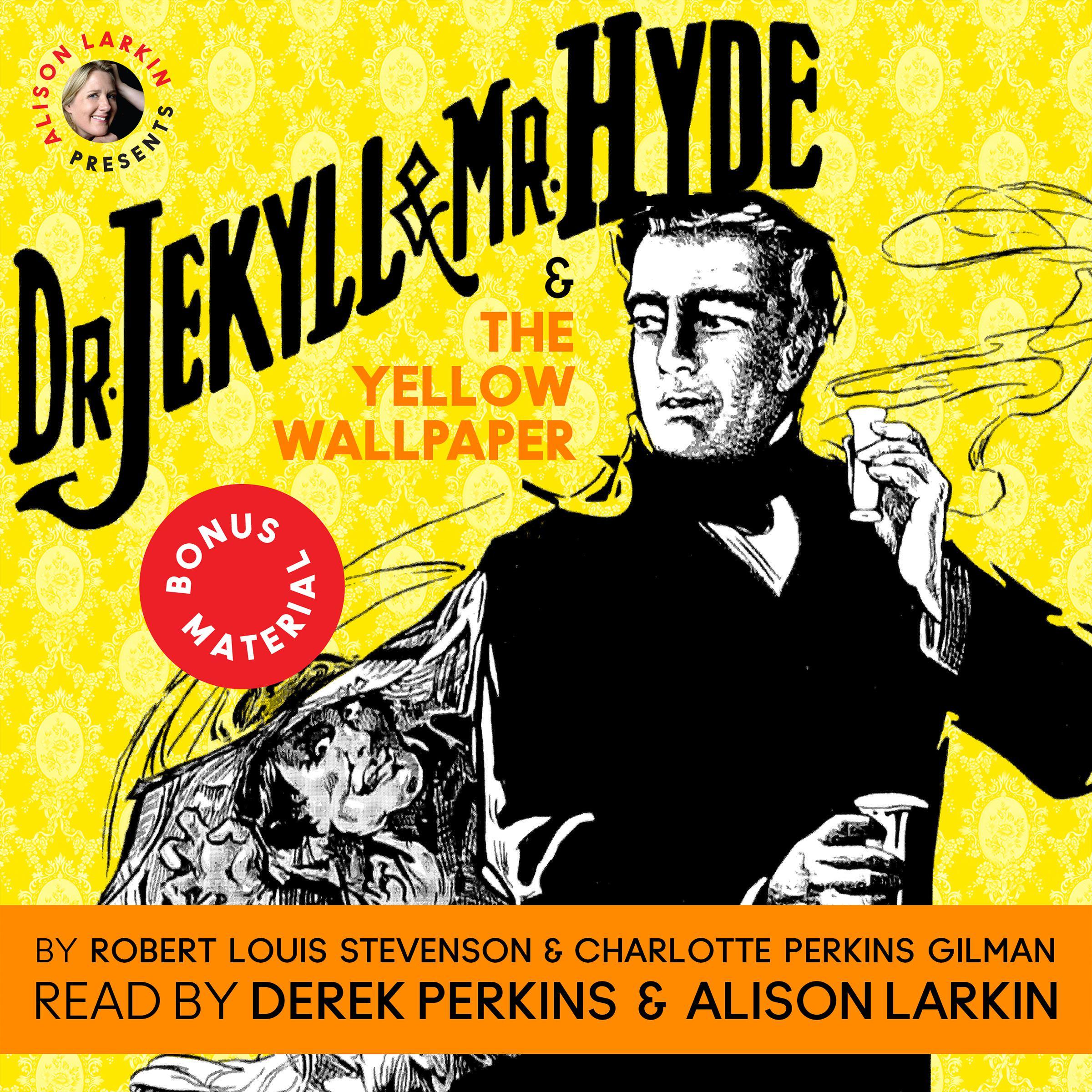 <i>Dr. Jekyll and Mr. Hyde</i> &amp; <i>The Yellow Wallpaper</i>