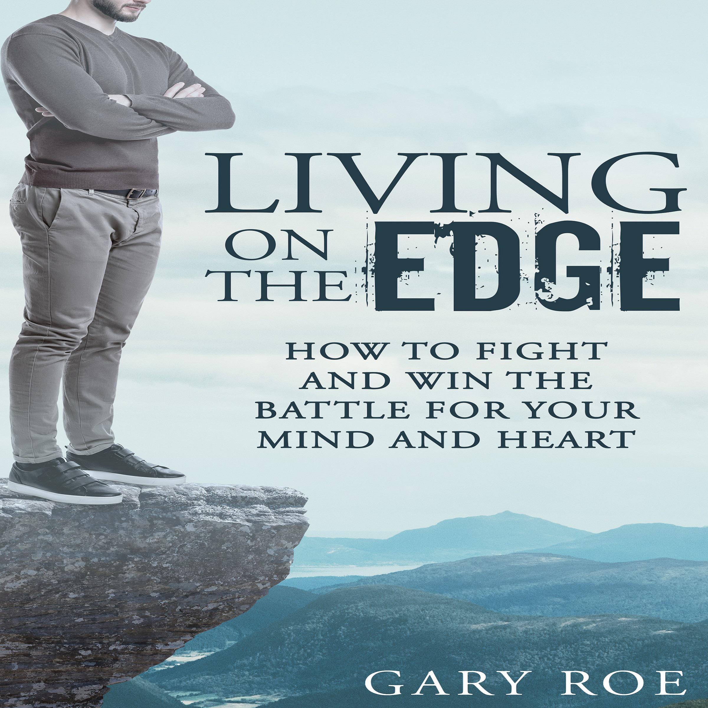 Living on the Edge