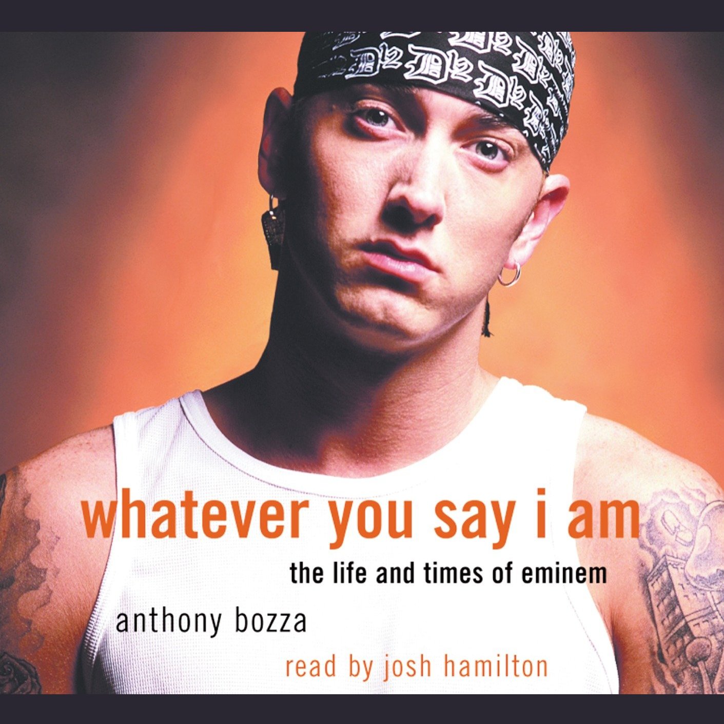 Whatever You Say I Am