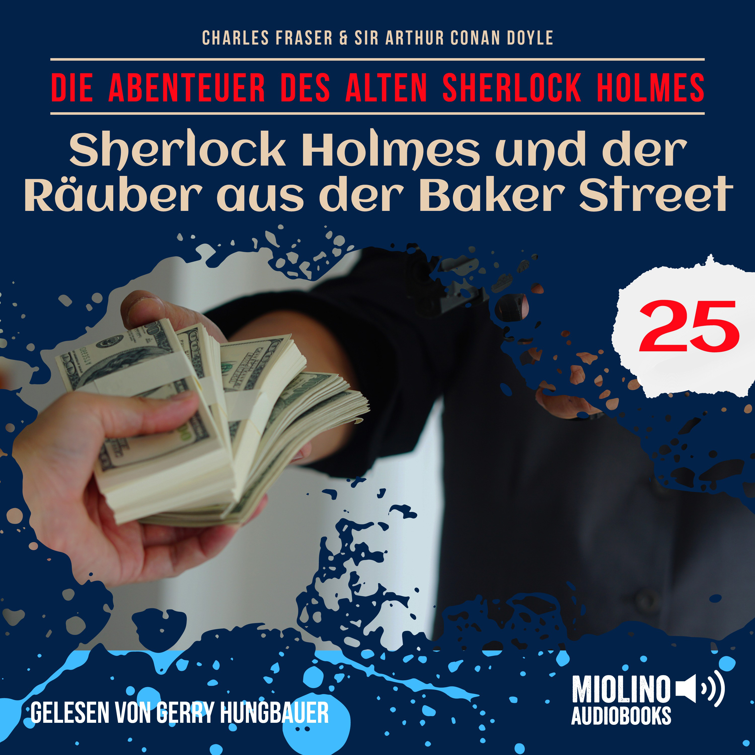 Sherlock Holmes und der Räuber aus der Baker Street (Die Abenteuer des alten Sherlock Holmes, Folge 25)
