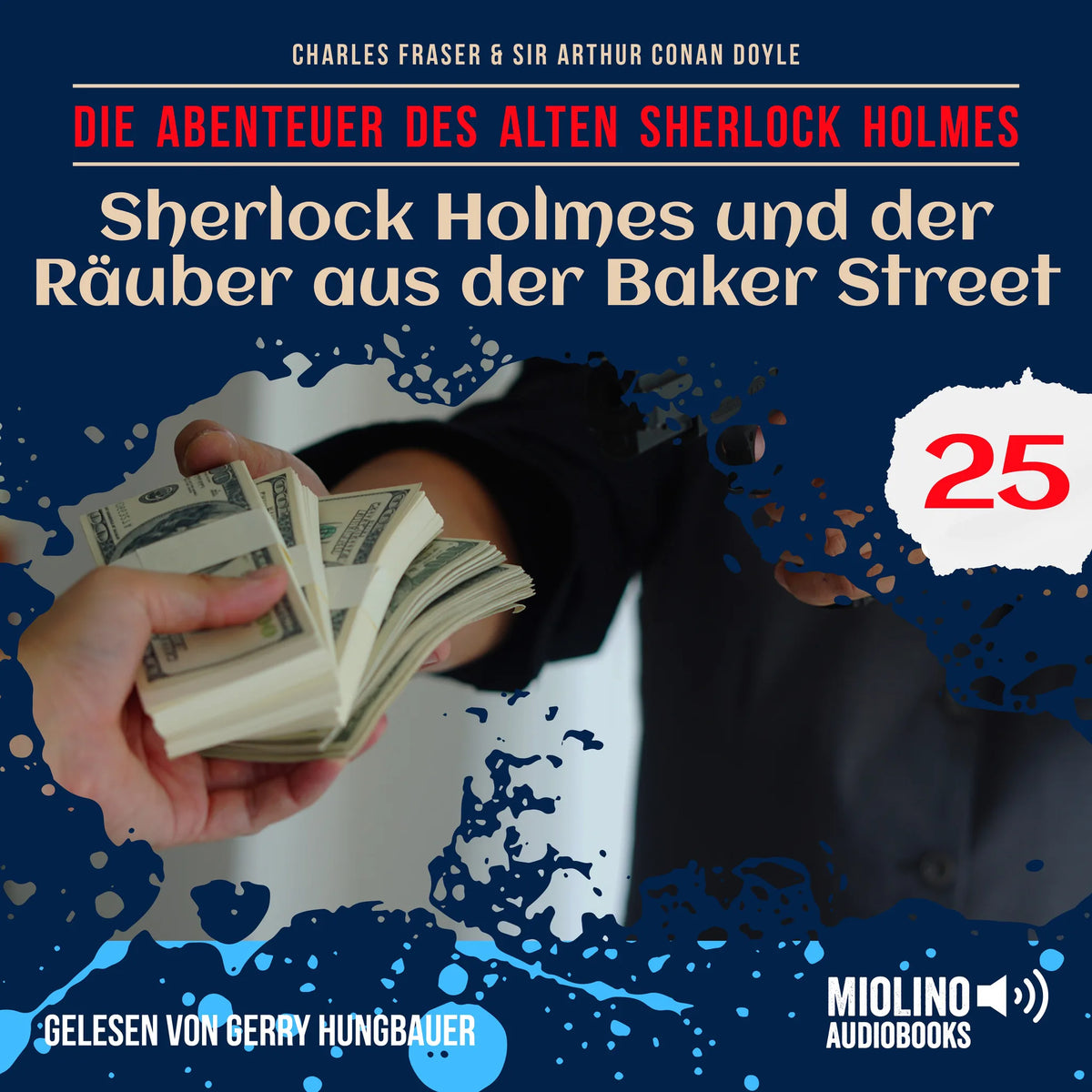 Sherlock Holmes und der Räuber aus der Baker Street (Die Abenteuer des alten Sherlock Holmes, Folge 25)