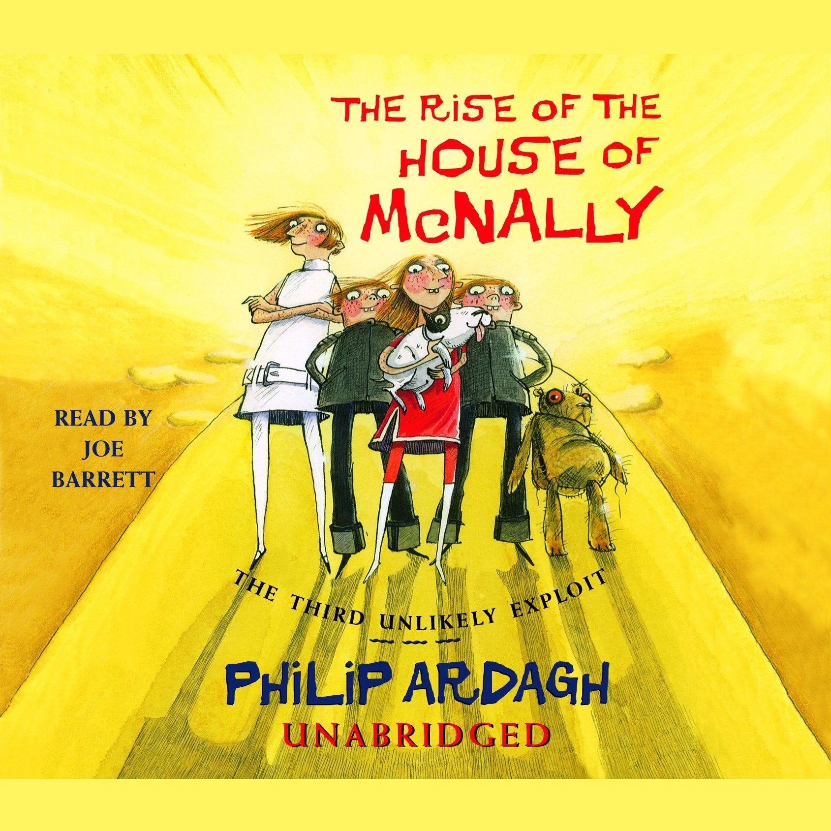 The Rise of the House of McNally: The Third Unlikely Exploit