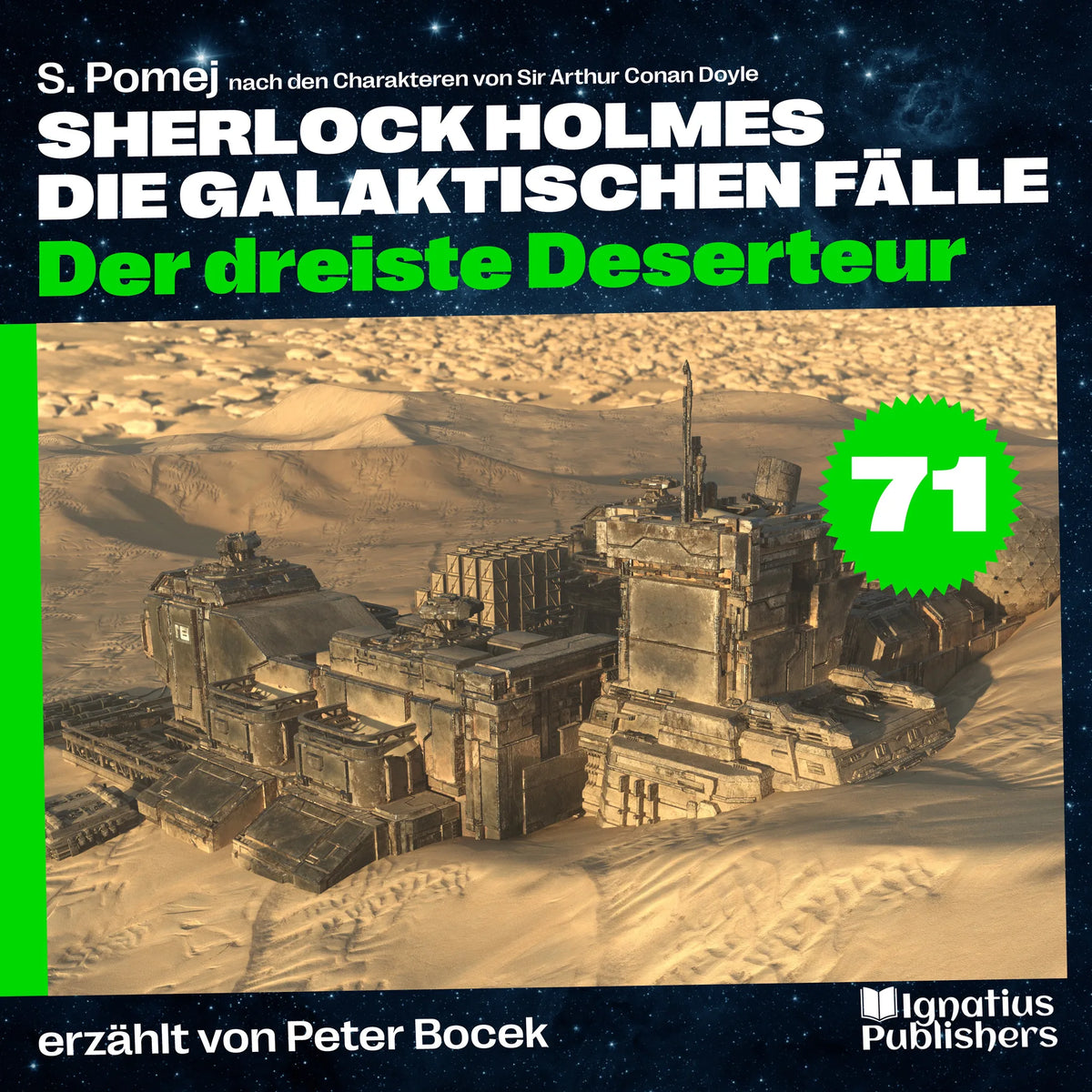Der dreiste Deserteur (Sherlock Holmes - Die galaktischen Fälle, Folge 71)
