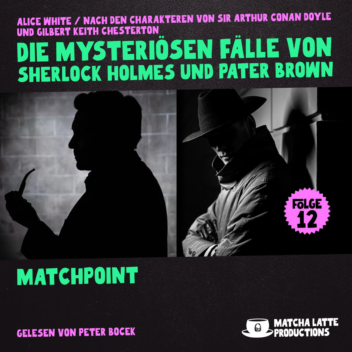 Matchpoint (Die mysteriösen Fälle von Sherlock Holmes und Pater Brown, Folge 12)