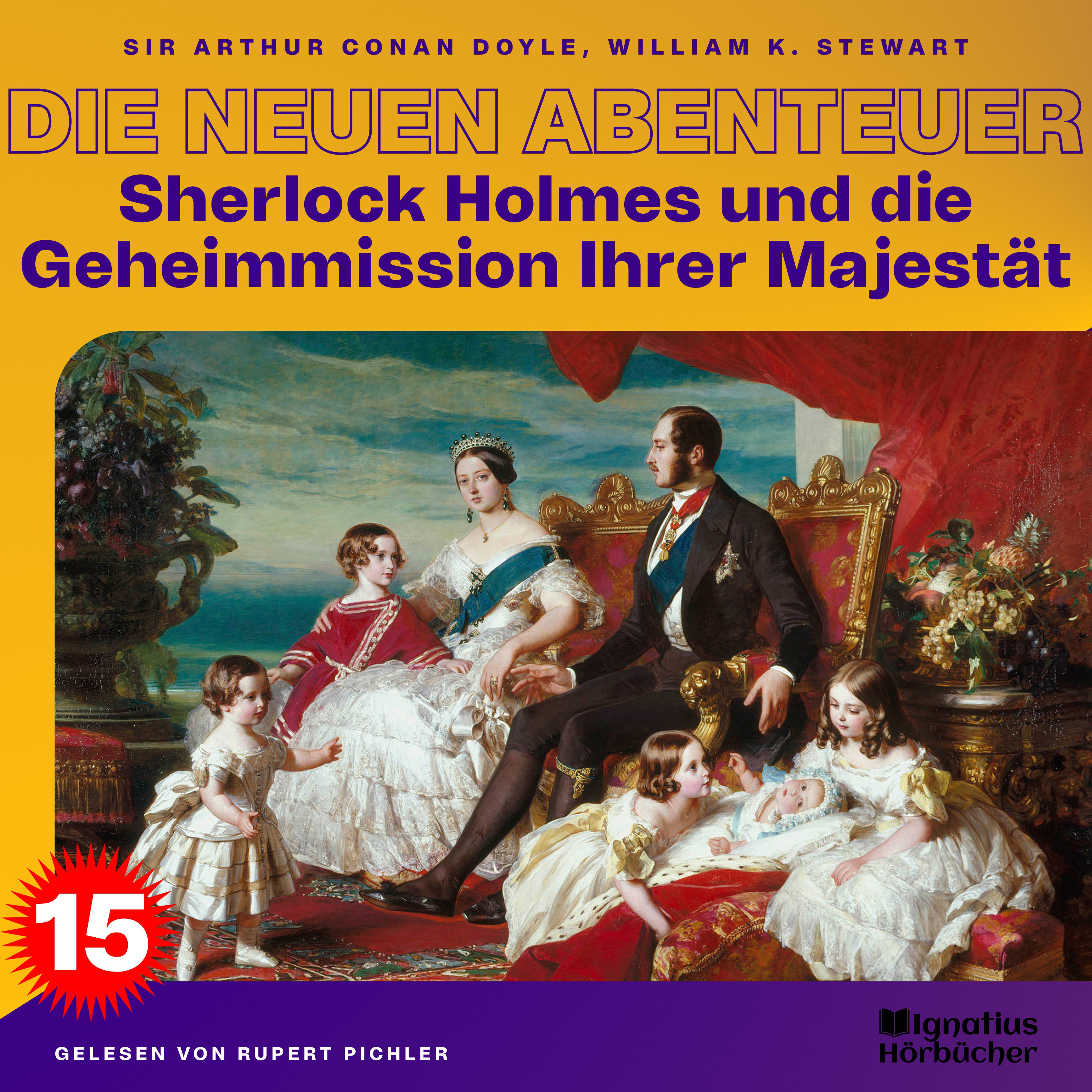 Sherlock Holmes und die Geheimmission Ihrer Majestät (Die neuen Abenteuer, Folge 15)