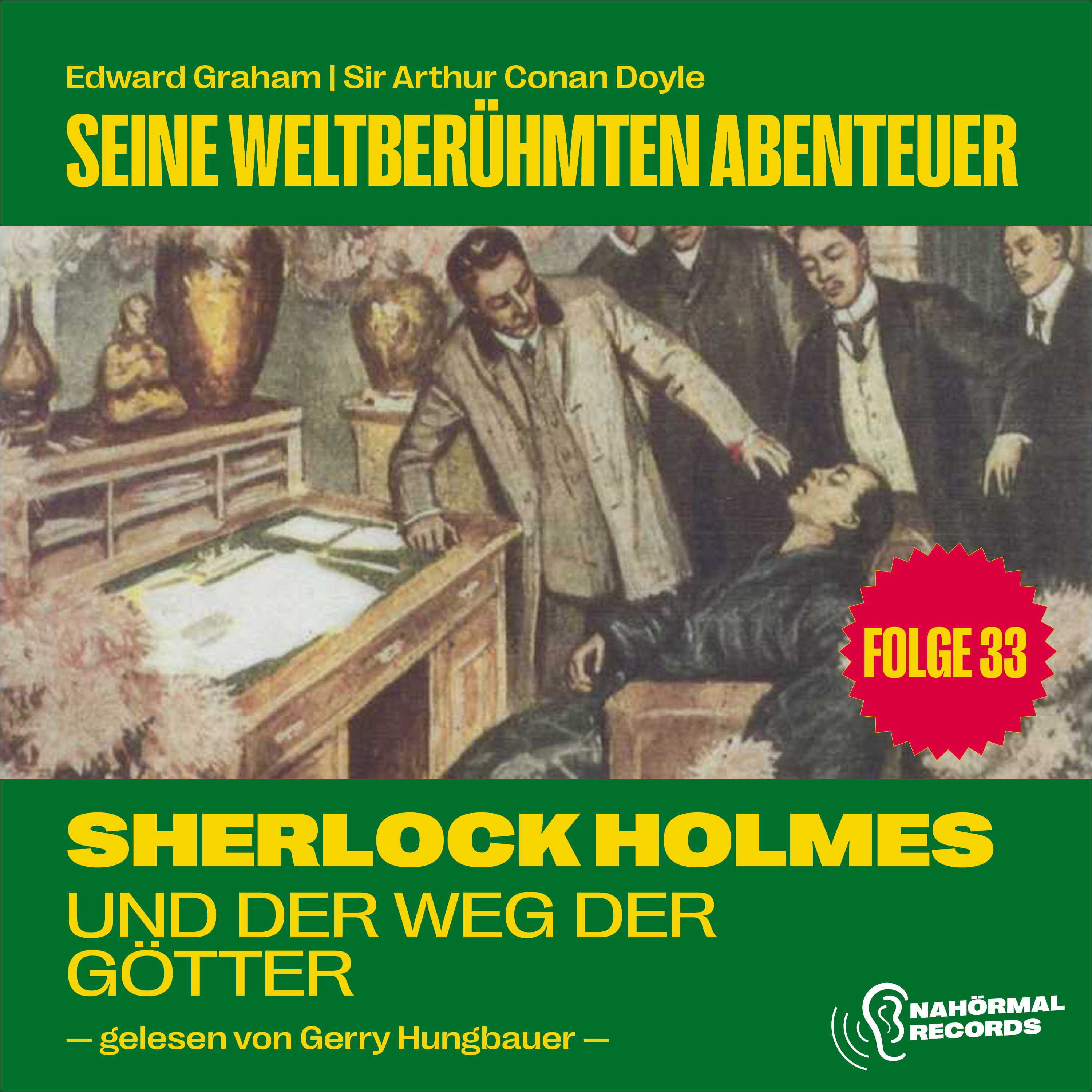 Sherlock Holmes und der Weg der Götter (Seine weltberühmten Abenteuer, Folge 33)