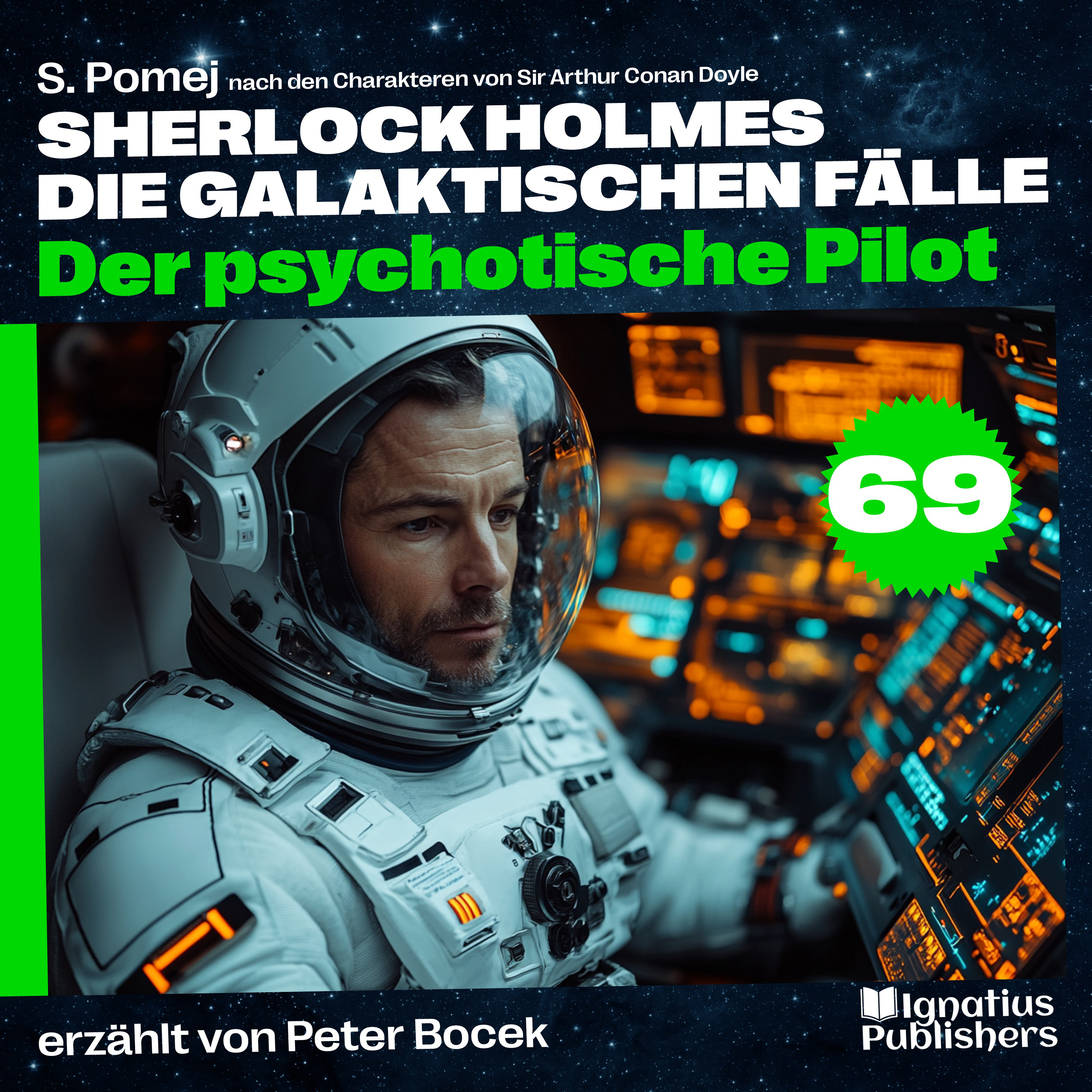 Der psychotische Pilot (Sherlock Holmes - Die galaktischen Fälle, Folge 69)