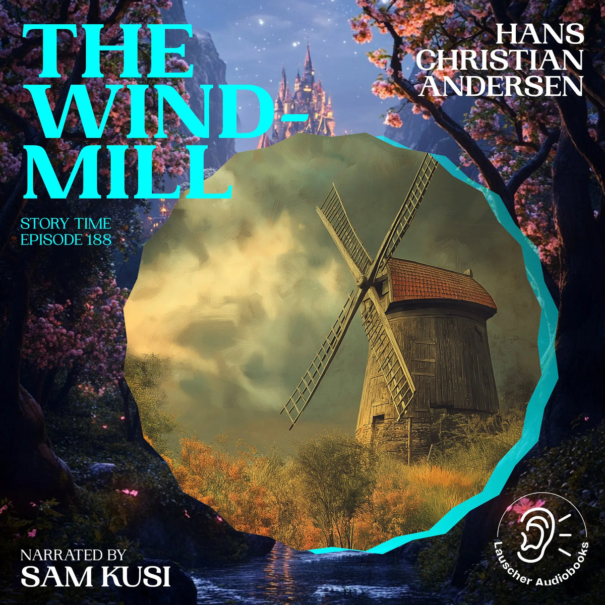 The Windmill (Story Time, Episode 188)